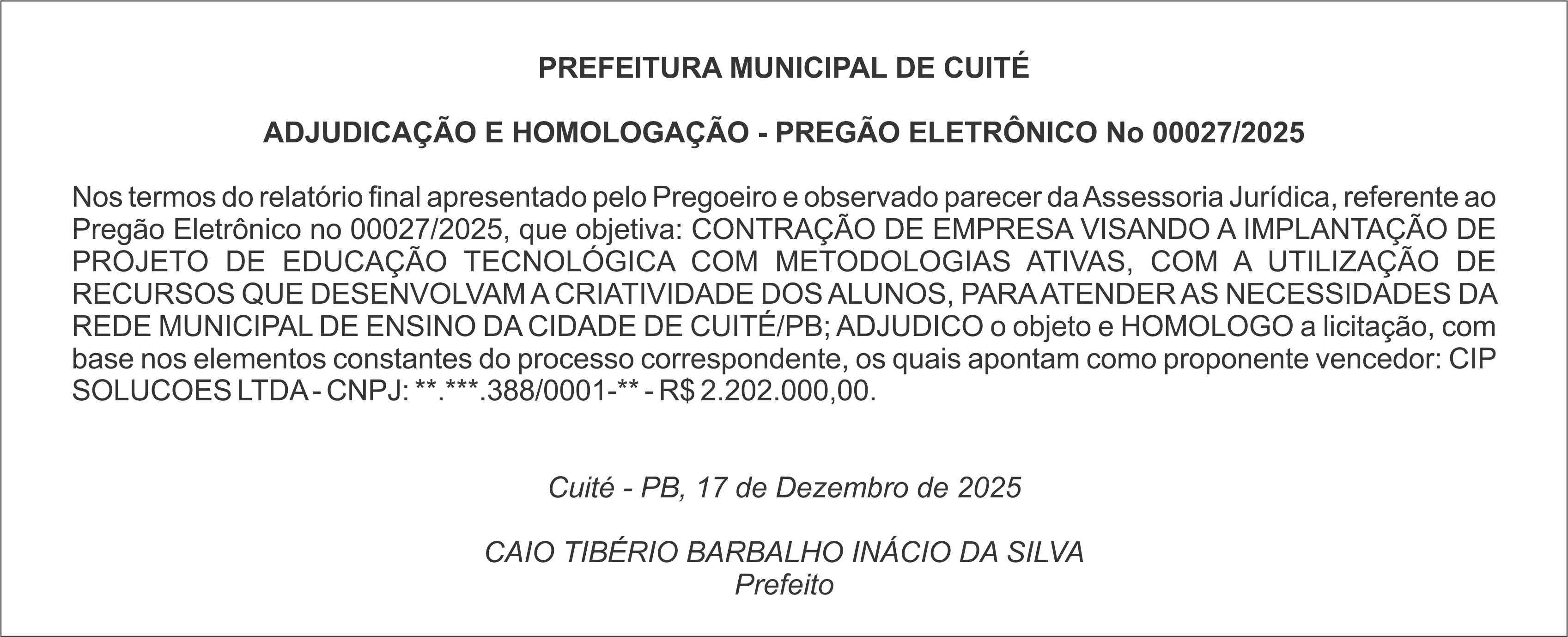 PREFEITURA MUNICIPAL DE CUITÉ – ADJUDICAÇÃO E HOMOLOGAÇÃO – PREGÃO ELETRÔNICO No 00027/2025
