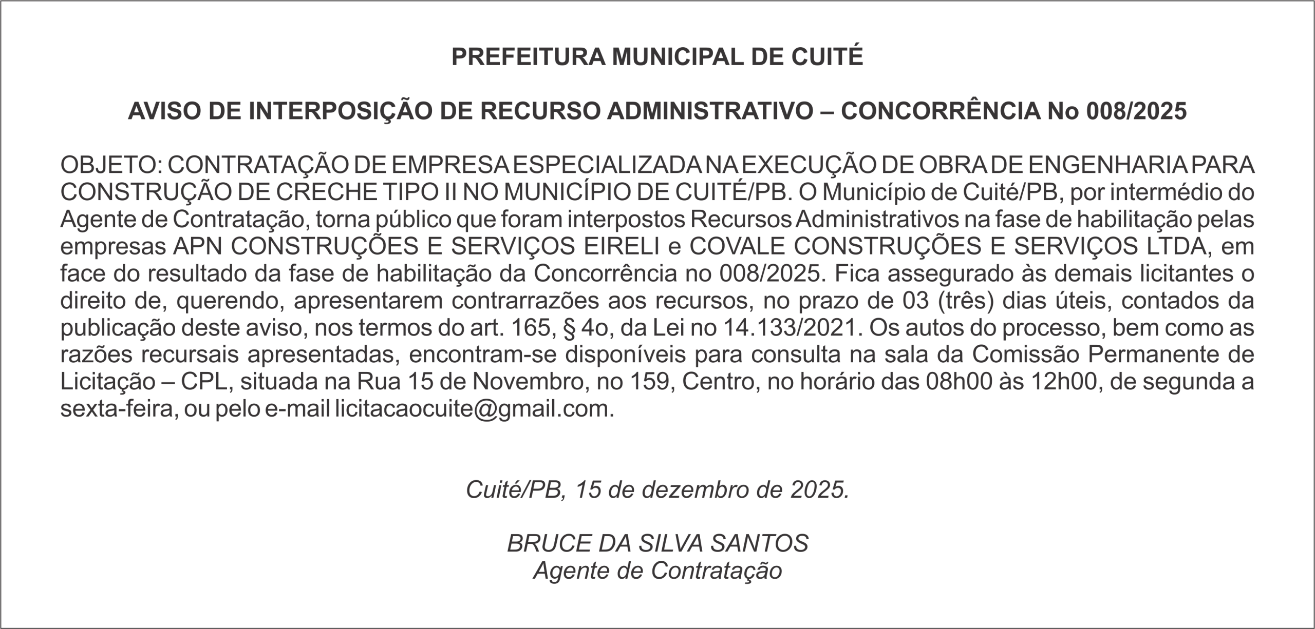 PREFEITURA MUNICIPAL DE CUITÉ  AVISO DE INTERPOSIÇÃO DE RECURSO ADMINISTRATIVO – CONCORRÊNCIA No 008/2025
