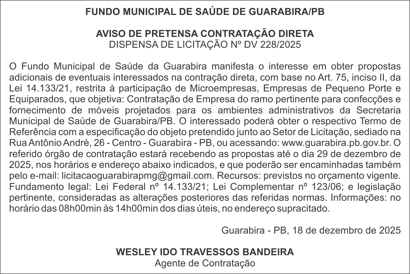 FUNDO MUNICIPAL DE SAÚDE DE GUARABIRA/PB – AVISO DE PRETENSA CONTRATAÇÃO DIRETA – DISPENSA DE LICITAÇÃO Nº DV 228/2025