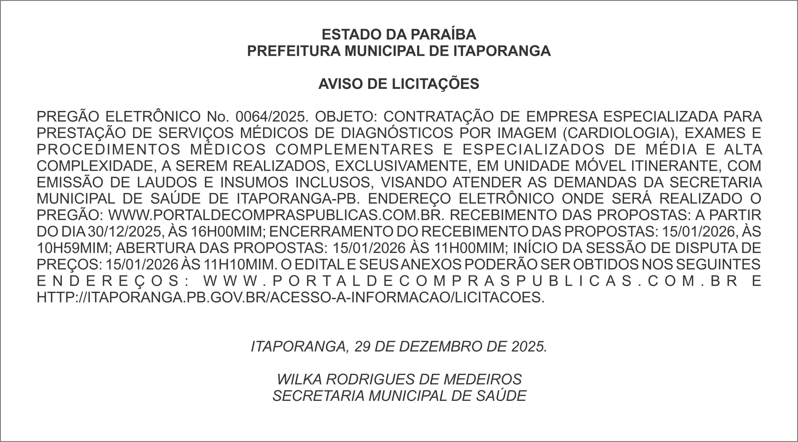 PREFEITURA MUNICIPAL DE ITAPORANGA  – AVISO DE LICITAÇÕES – PREGÃO ELETRÔNICO No. 0064/2025.