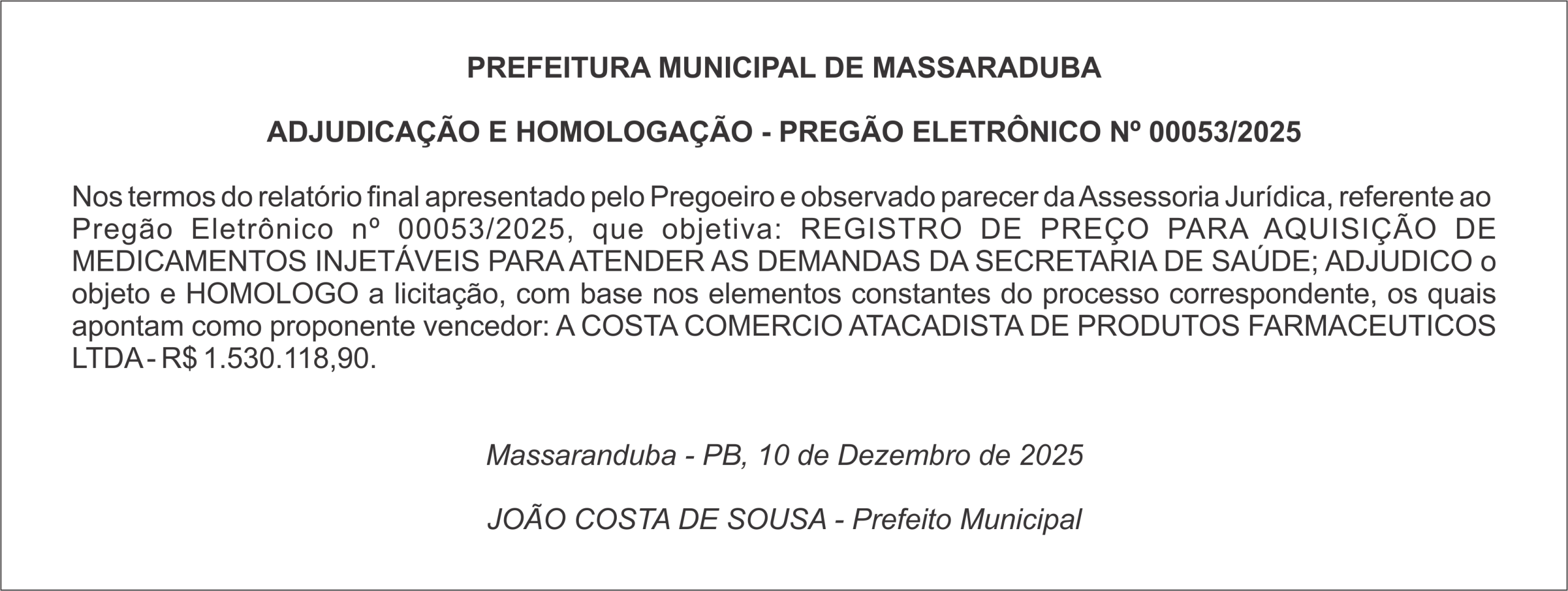 PREFEITURA DE MASSARADUBA – ADJUDICAÇÃO E HOMOLOGAÇÃO – PREGÃO ELETRÔNICO Nº 00053/2025