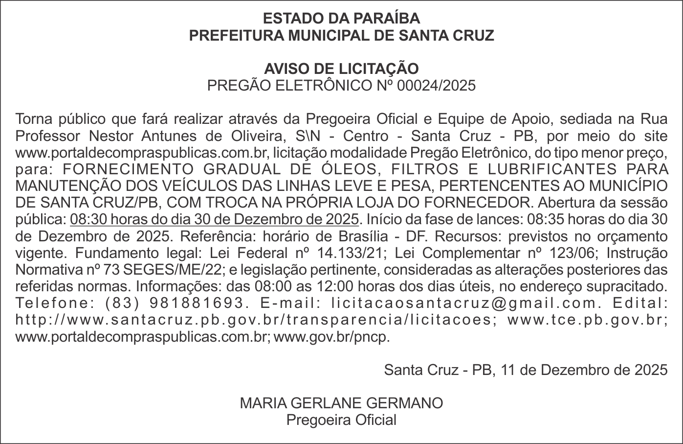 PREFEITURA MUNICIPAL DE SANTA CRUZ – AVISO DE LICITAÇÃO – PREGÃO ELETRÔNICO Nº 00024/2025