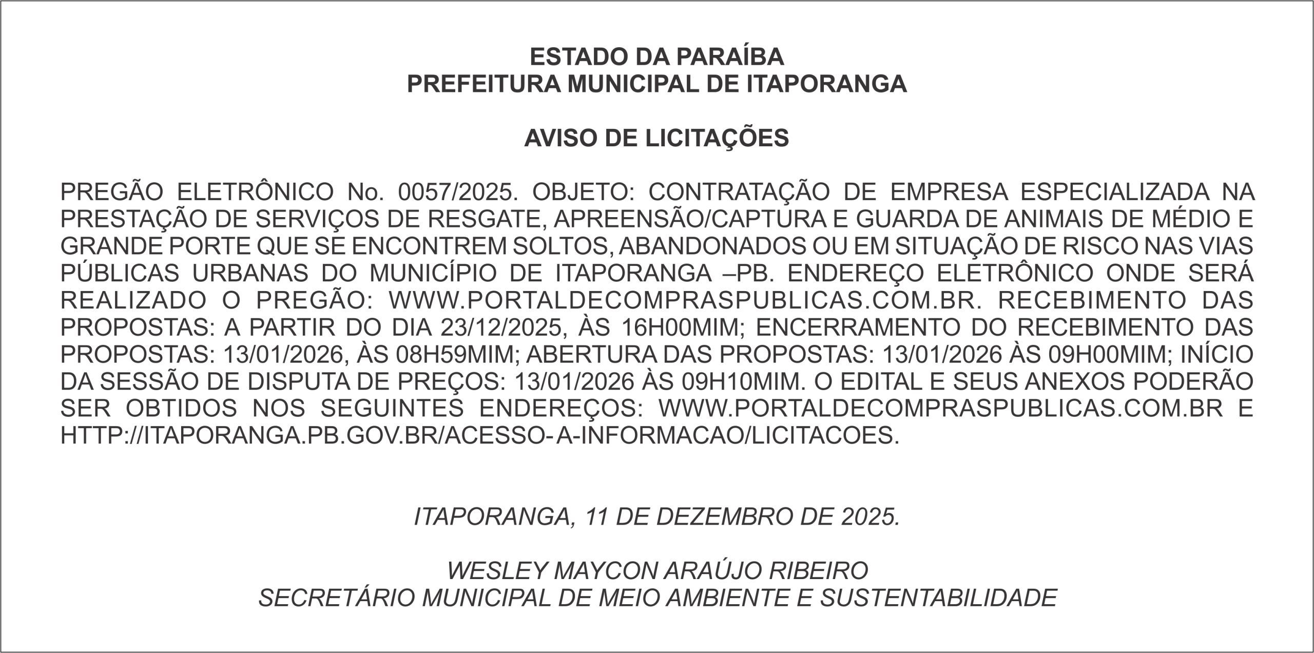 PREFEITURA MUNICIPAL DE ITAPORANGA – AVISO DE LICITAÇÕES – PREGÃO ELETRÔNICO No. 0057/2025.