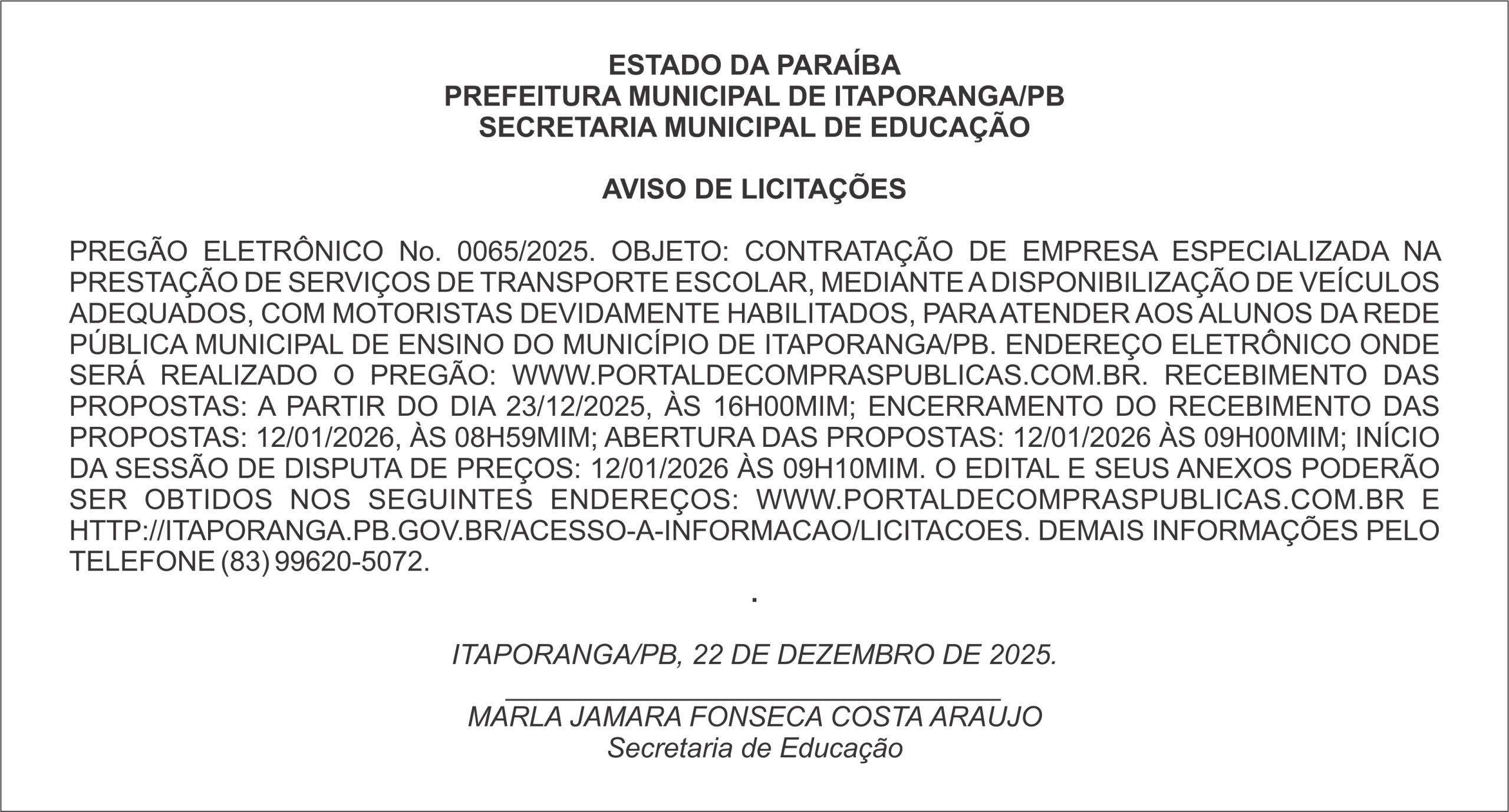 PREFEITURA MUNICIPAL DE ITAPORANGA  – PREGÃO ELETRÔNICO No 065/2025