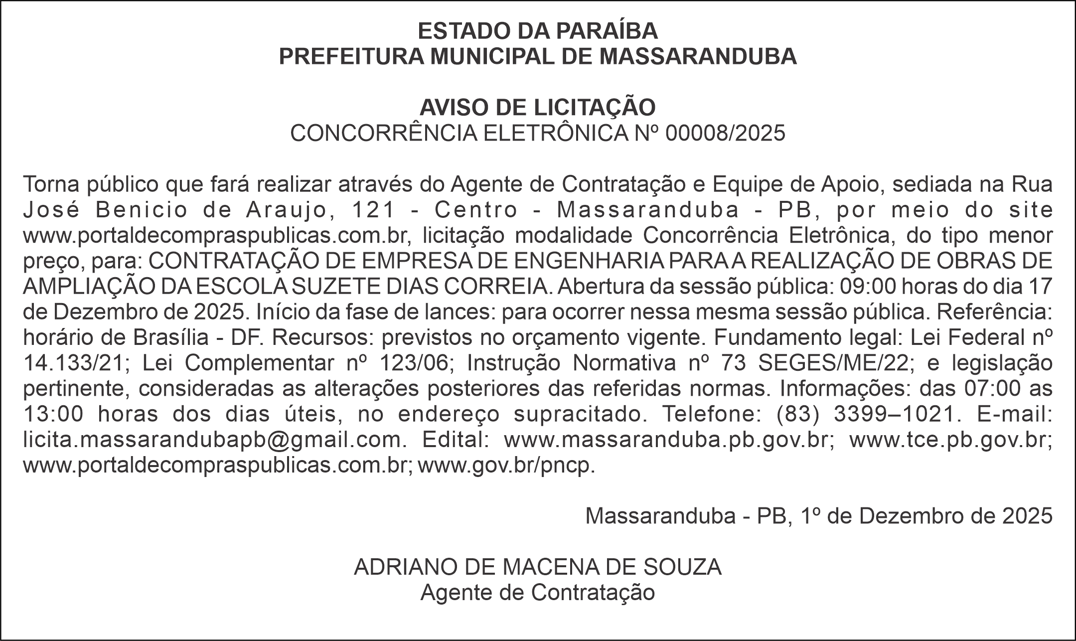 PREFEITURA MUNICIPAL DE MASSARANDUBA – AVISO DE LICITAÇÃO – CONCORRÊNCIA ELETRÔNICA Nº 00008/2025