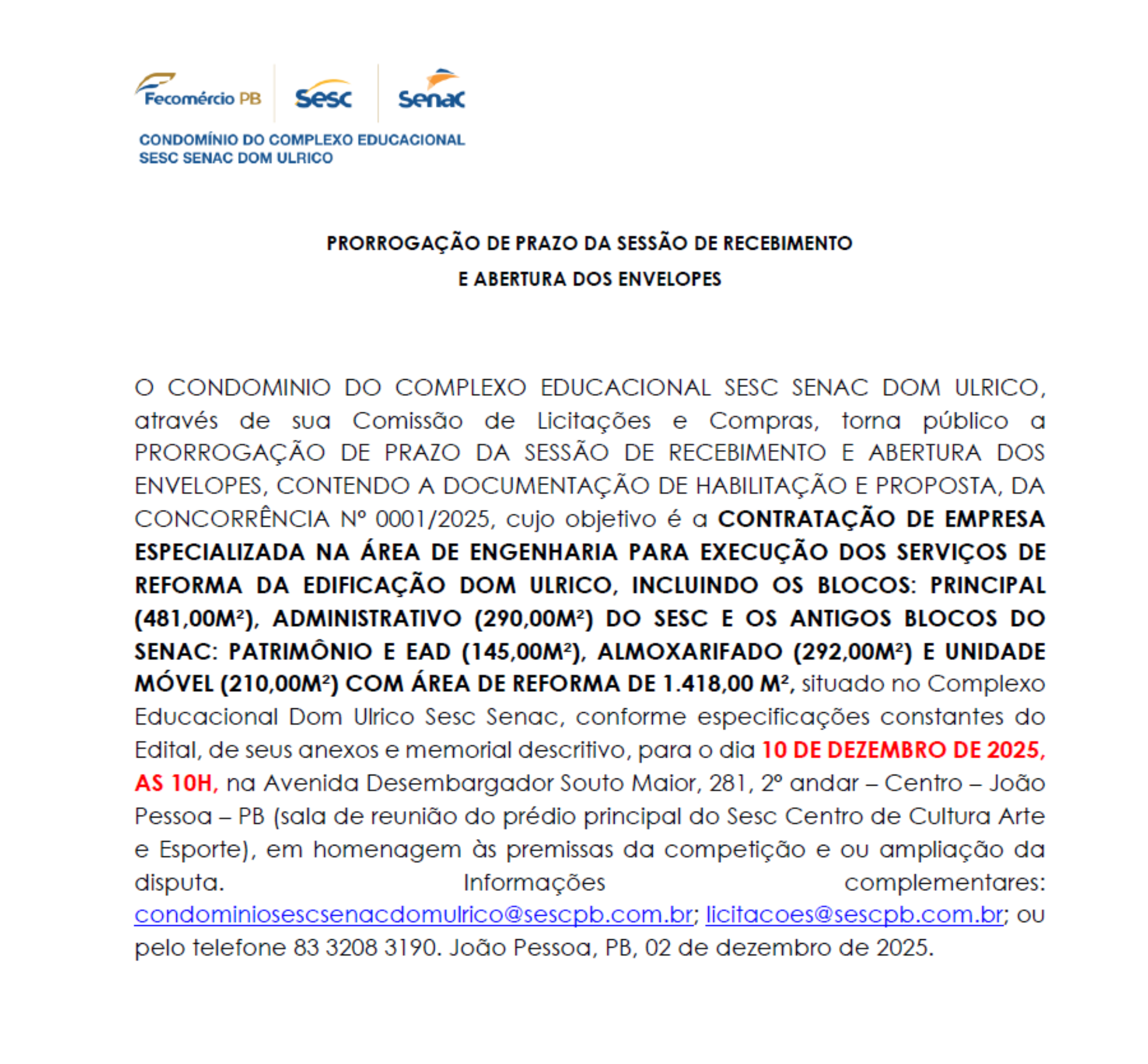 CONDOMÍNIO DO COMPLEXO EDUCACIONAL SESC SENAC DOM ULRICO – CONCORRÊNCIA Nº 0001/2025 – PRORROGAÇÃO DE PRAZO DA SESSÃO DE RECEBIMENTO E ABERTURA DOS ENVELOPES