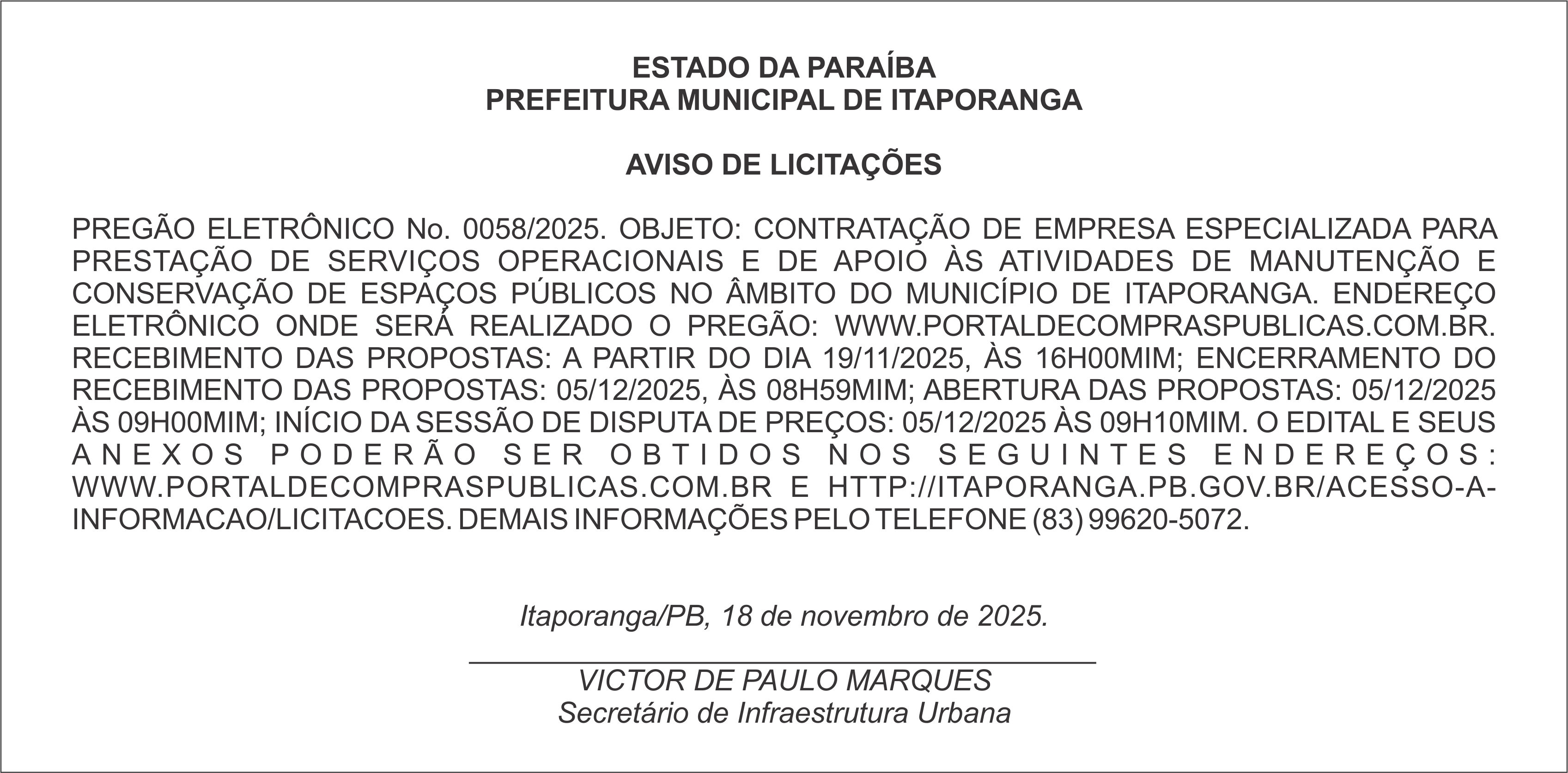 PREFEITURA MUNICIPAL DE ITAPORANGA – AVISO DE LICITAÇÕES – PREGÃO ELETRÔNICO No. 0058/2025.