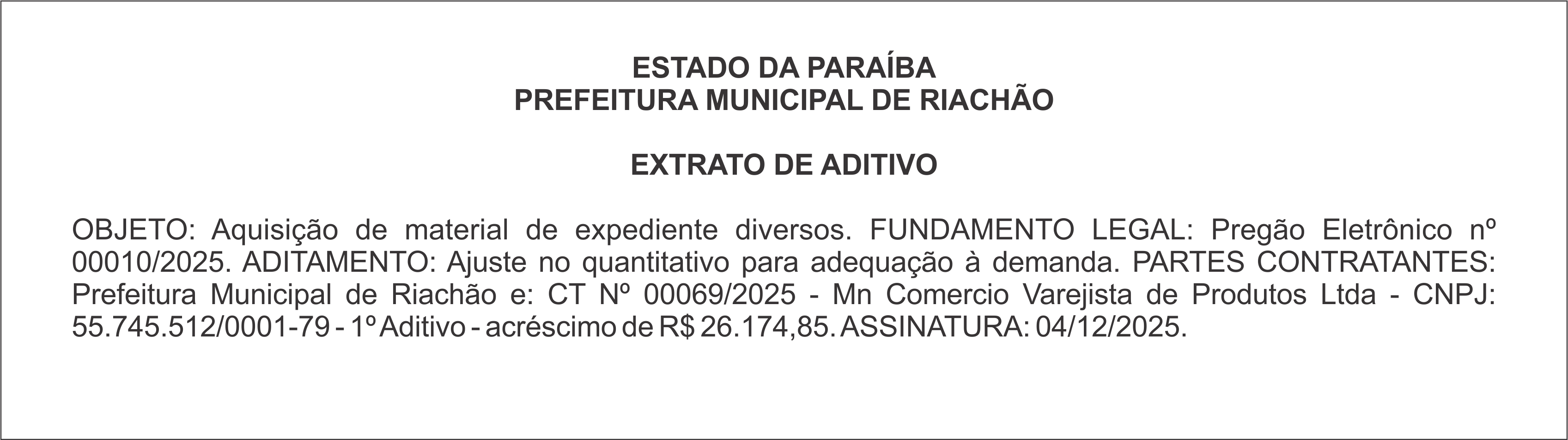 PREFEITURA MUNICIPAL DE RIACHÃO – EXTRATO DE ADITIVO