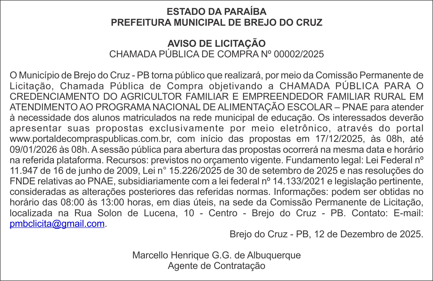 PREFEITURA MUNICIPAL DE BREJO DO CRUZ – AVISO DE LICITAÇÃO – CHAMADA PÚBLICA DE COMPRA Nº 00002/2025