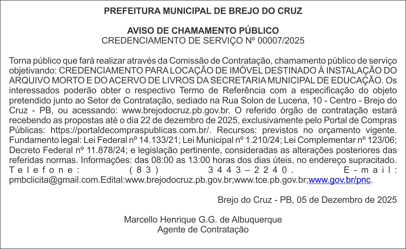 PREFEITURA MUNICIPAL DE BREJO DO CRUZ – AVISO DE CHAMAMENTO PÚBLICO – CREDENCIAMENTO DE SERVIÇO Nº 00007/2025