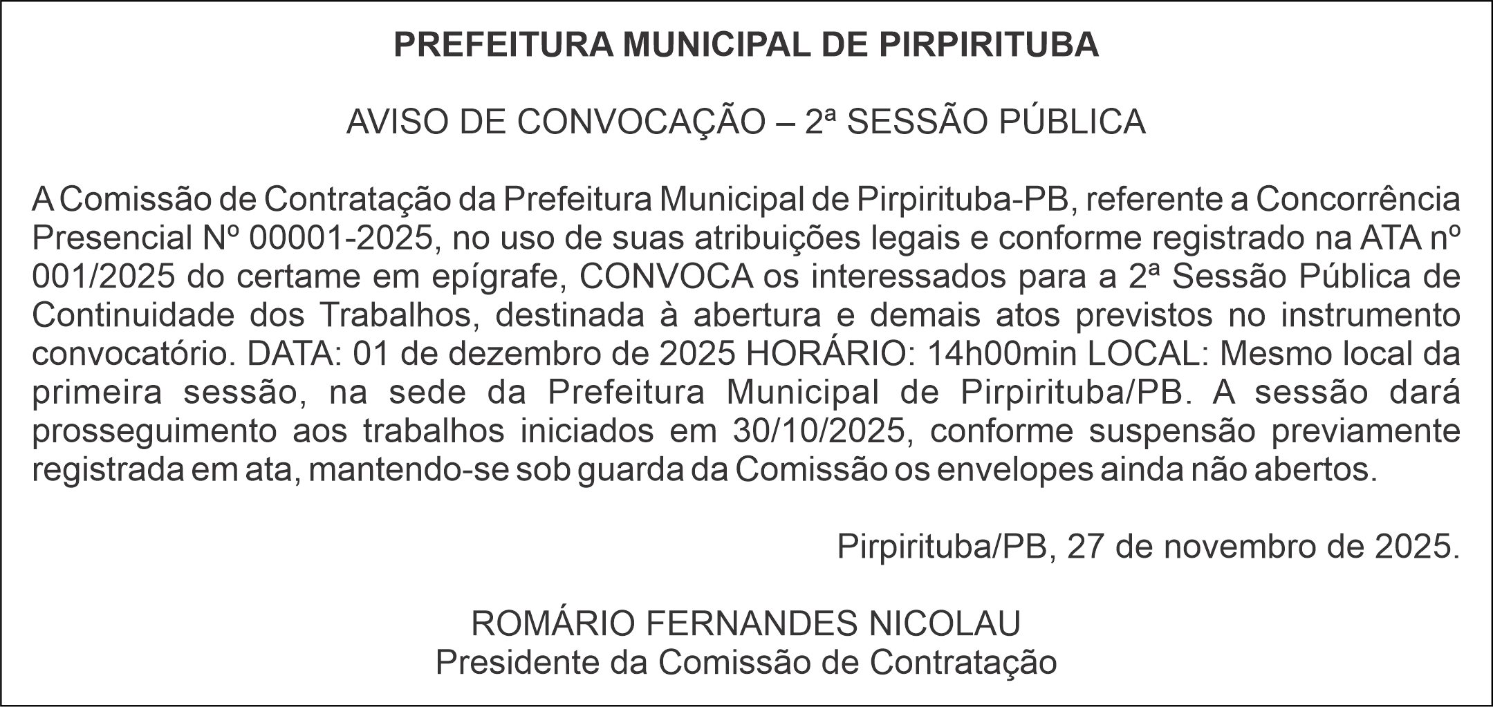 PREFEITURA MUNICIPAL DE PIRPIRITUBA – AVISO DE CONVOCAÇÃO – 2ª SESSÃO PÚBLICA