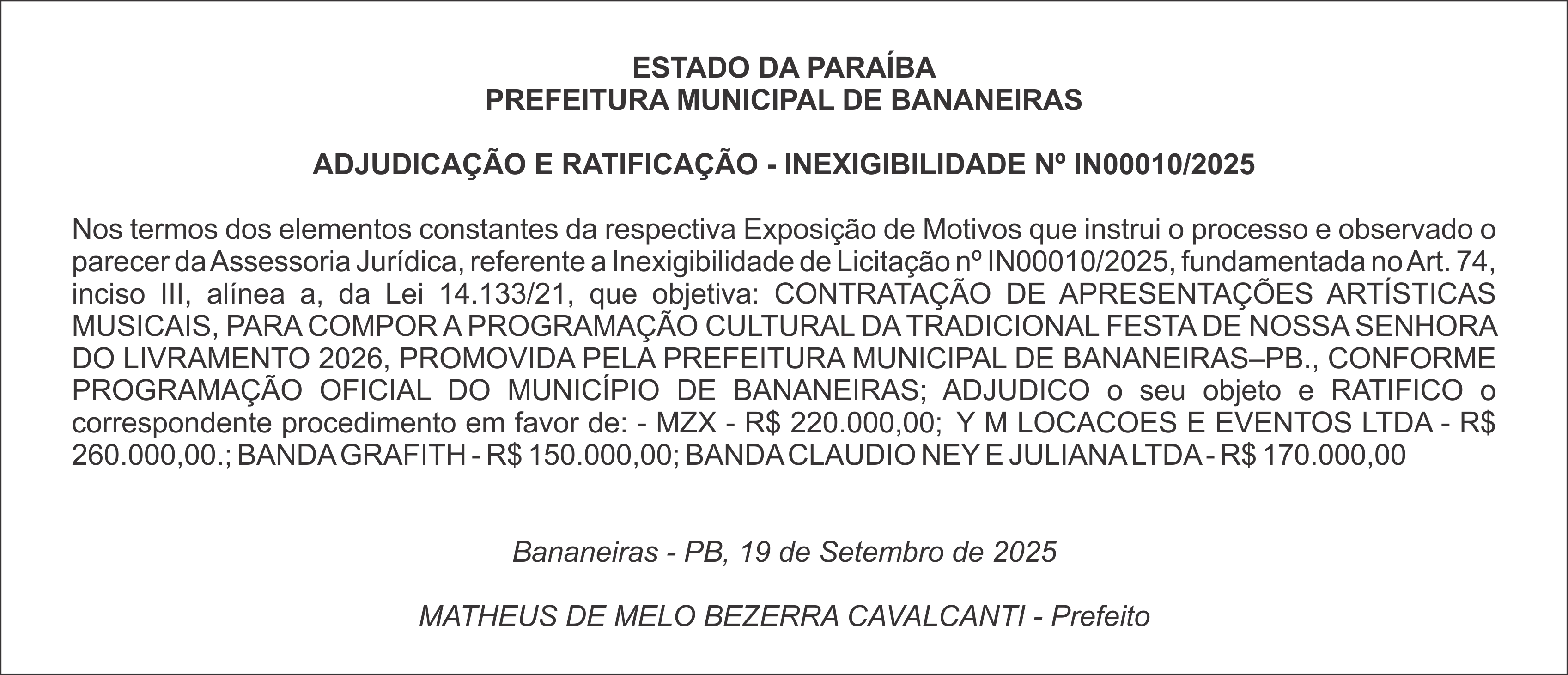 PREFEITURA MUNICIPAL DE BANANEIRAS – ADJUDICAÇÃO E RATIFICAÇÃO – INEXIGIBILIDADE Nº IN00010/2025