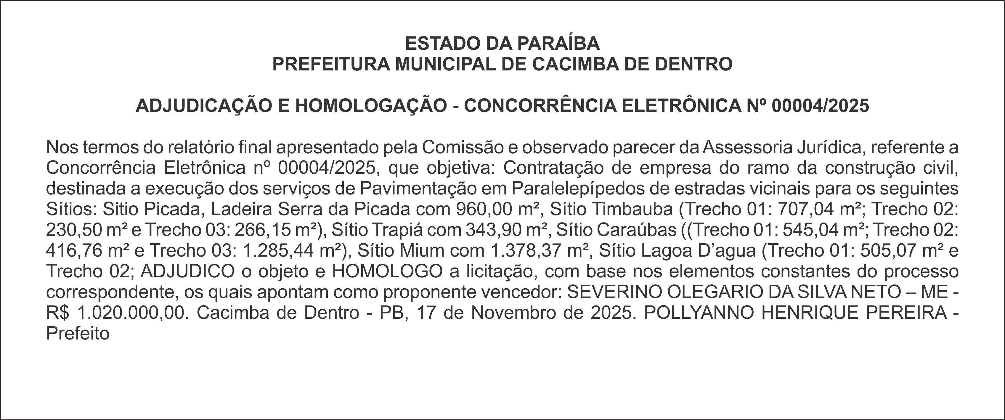 PREFEITURA MUNICIPAL DE CACIMBA DE DENTRO – ADJUDICAÇÃO E HOMOLOGAÇÃO – CONCORRÊNCIA ELETRÔNICA Nº 00004/2025