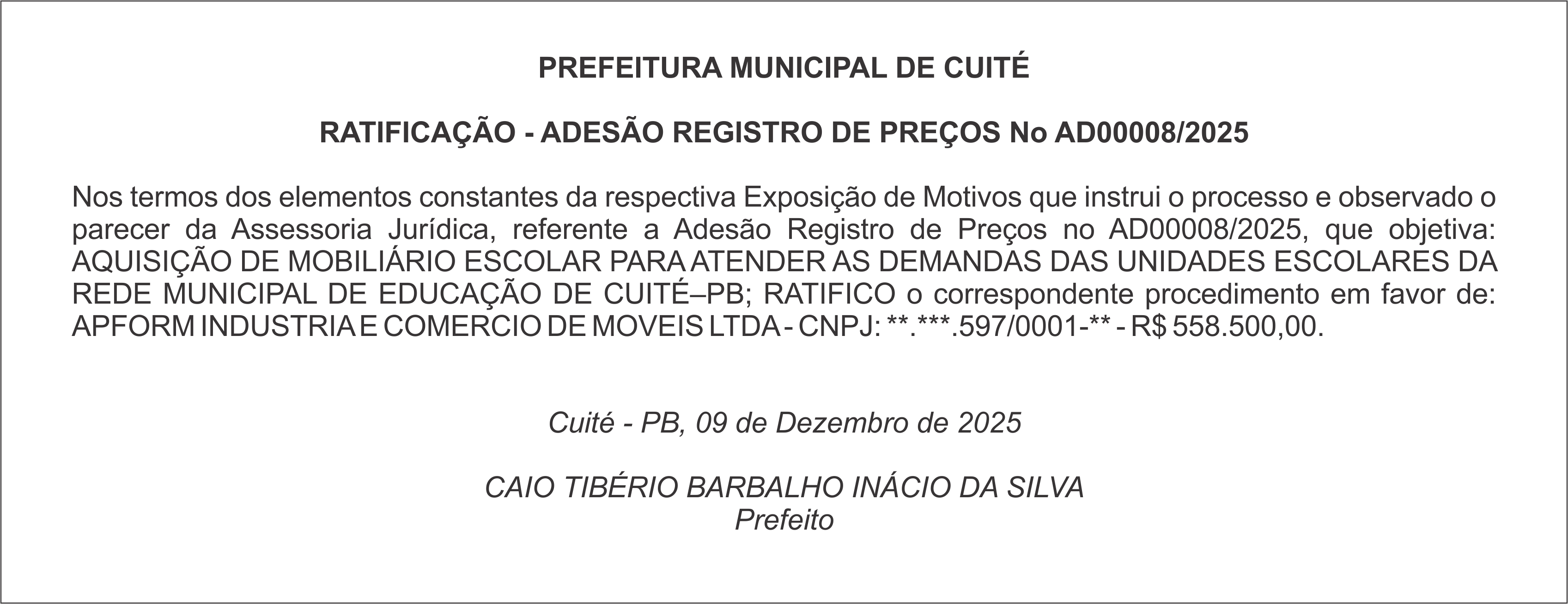 PREFEITURA MUNICIPAL DE CUITÉ – RATIFICAÇÃO – ADESÃO REGISTRO DE PREÇOS No AD00008/2025