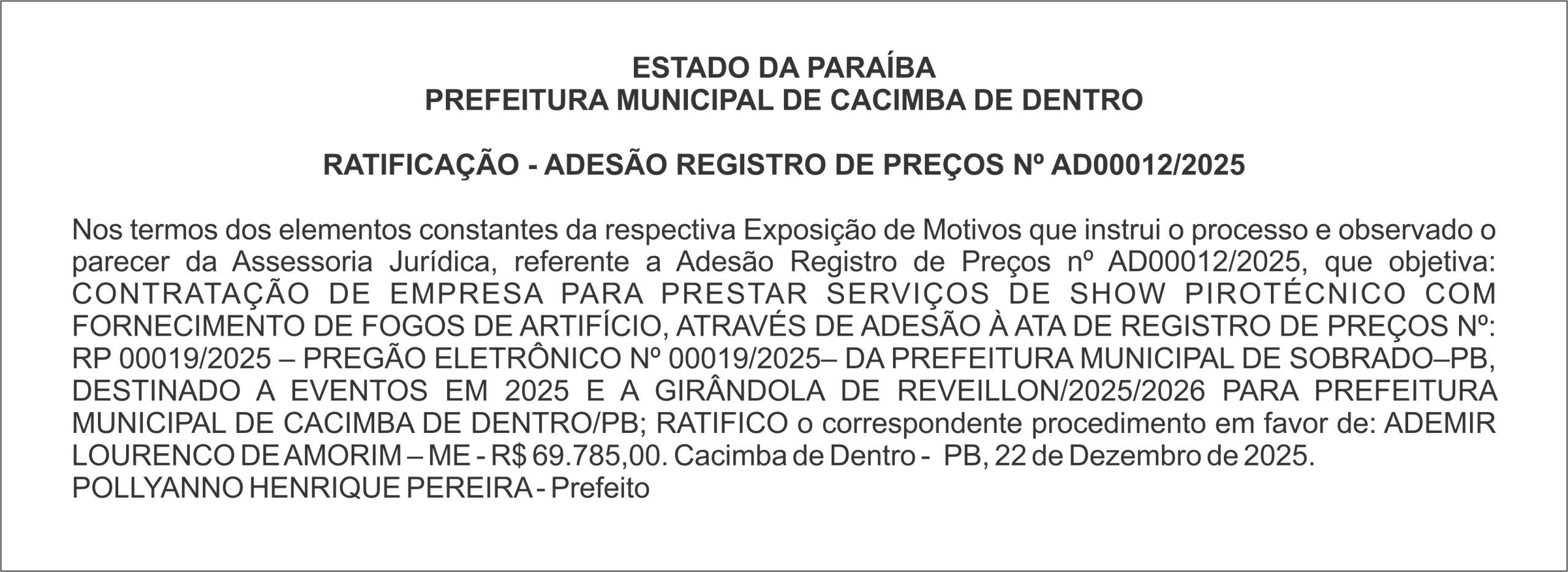 PREFEITURA MUNICIPAL DE CACIMBA DE DENTRO RATIFICAÇÃO – ADESÃO – REGISTRO DE PREÇOS Nº AD00012/2025