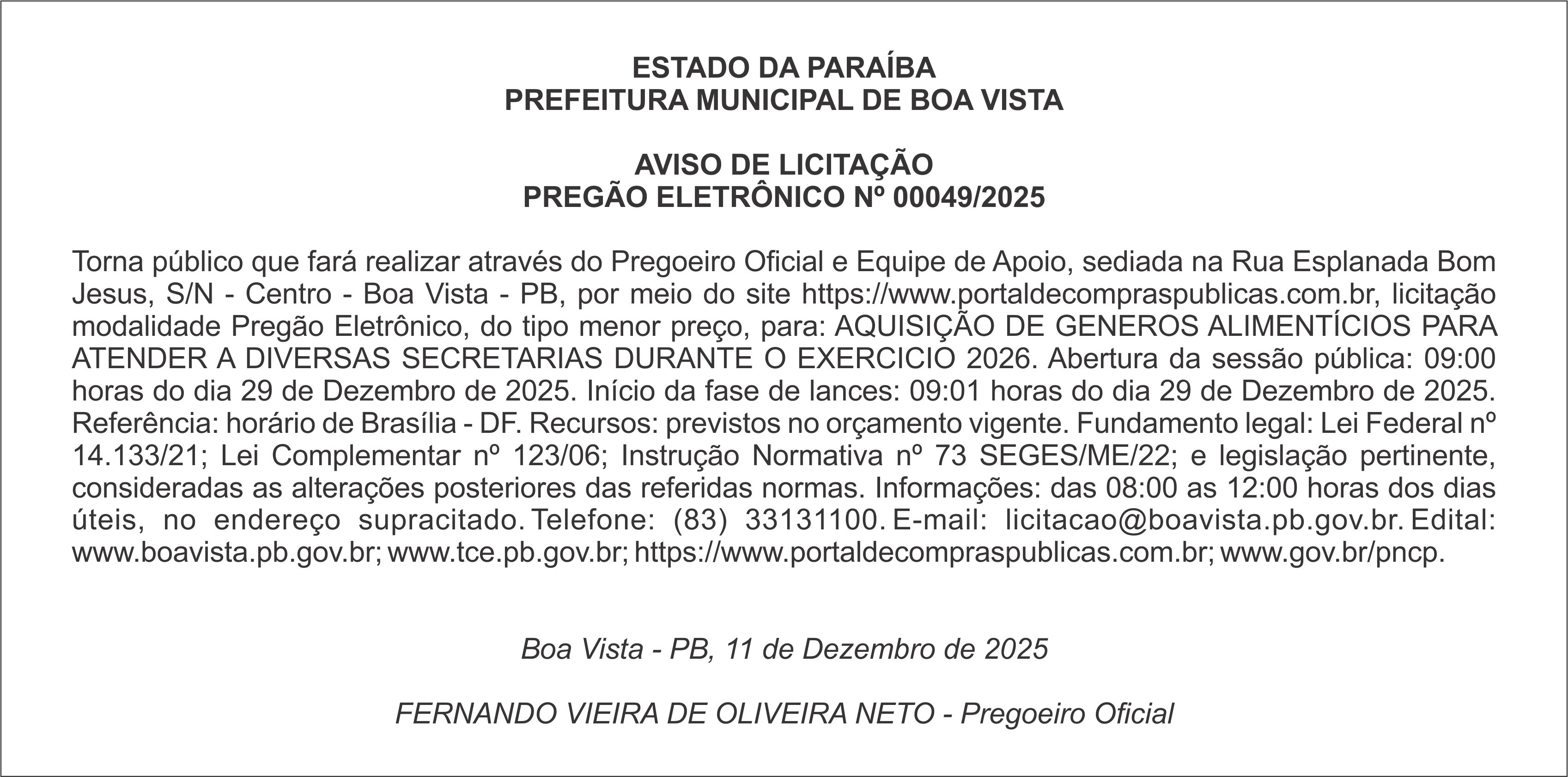 PREFEITURA MUNICIPAL DE BOA VISTA – AVISO DE LICITAÇÃO – PREGÃO ELETRÔNICO Nº 00049/2025