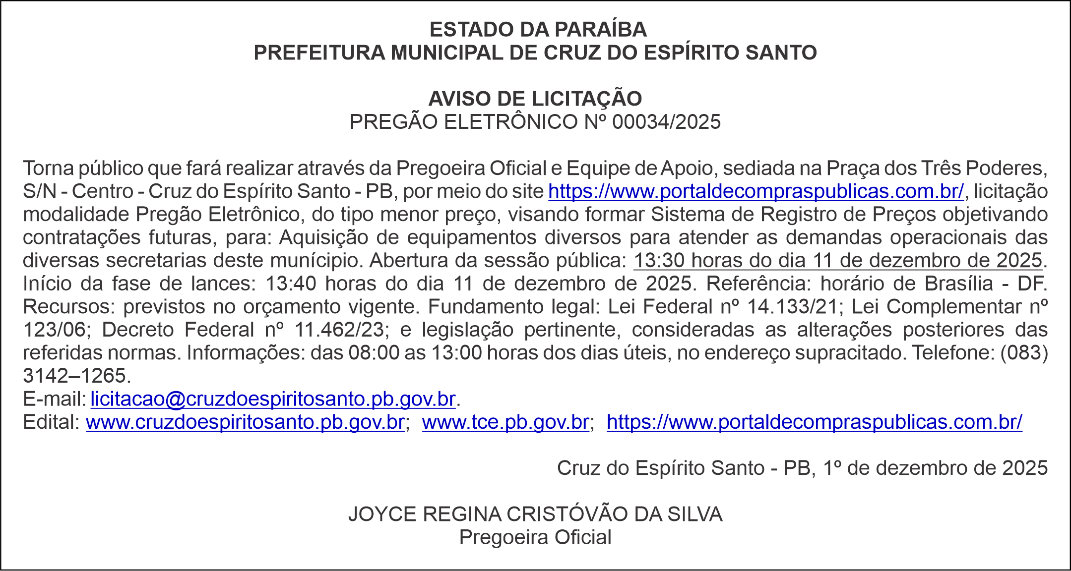 PREFEITURA MUNICIPAL DE CRUZ DO ESPÍRITO SANTO – AVISO DE LICITAÇÃO – PREGÃO ELETRÔNICO Nº 00034/2025