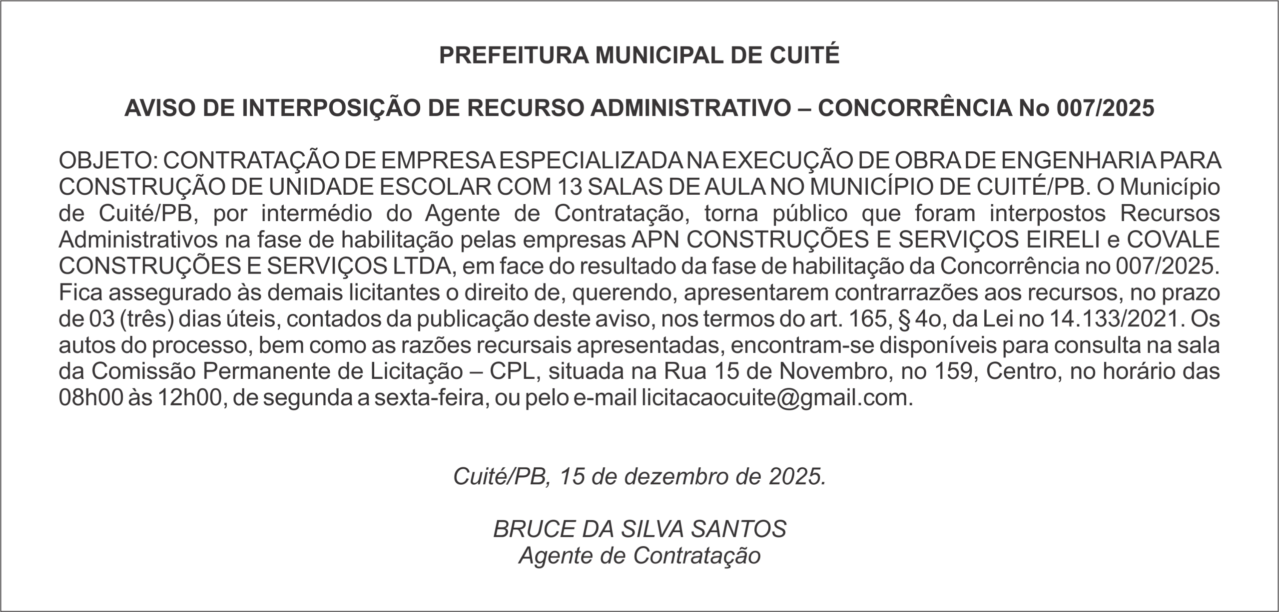 PREFEITURA MUNICIPAL DE CUITÉ  AVISO DE INTERPOSIÇÃO DE RECURSO ADMINISTRATIVO – CONCORRÊNCIA No 007/2025