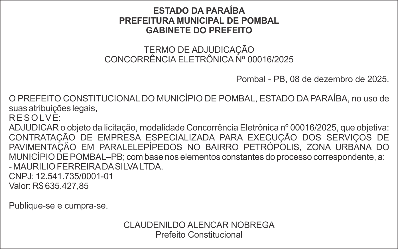 PREFEITURA MUNICIPAL DE POMBAL – TERMO DE ADJUDICAÇÃO – CONCORRÊNCIA ELETRÔNICA Nº 00016/2025