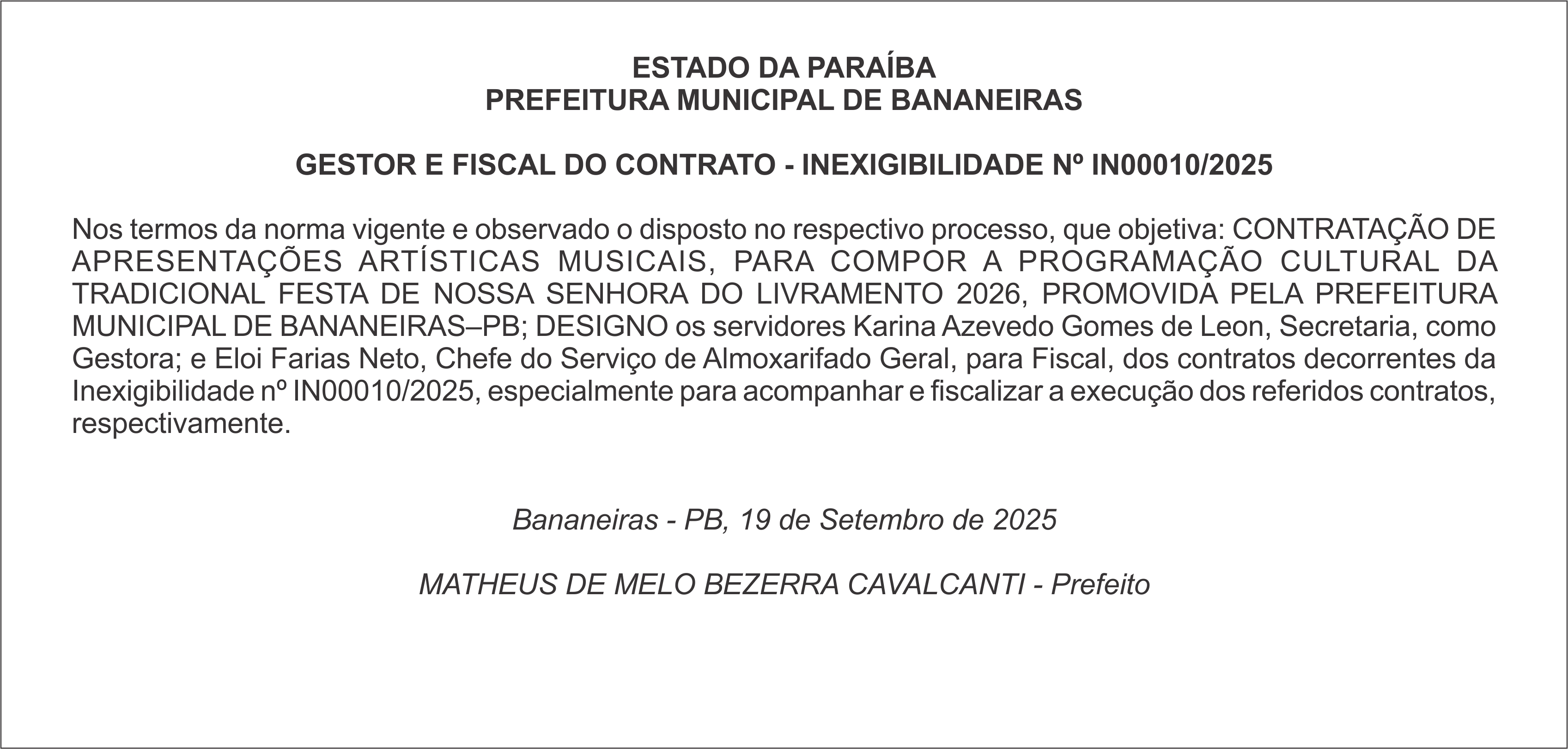 PREFEITURA MUNICIPAL DE BANANEIRAS – GESTOR E FISCAL DO CONTRATO – INEXIGIBILIDADE Nº IN00010/2025