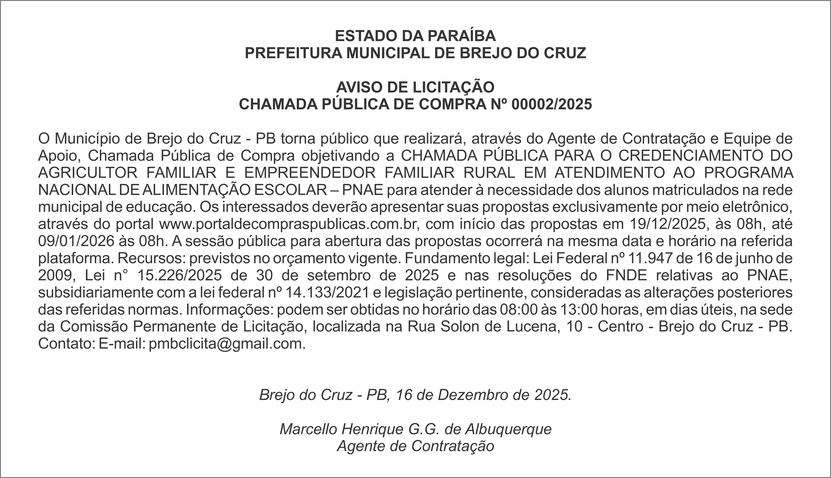 PREFEITURA MUNICIPAL DE BREJO DO CRUZ – AVISO DE LICITAÇÃO – CHAMADA PÚBLICA DE COMPRA Nº 00002/2025