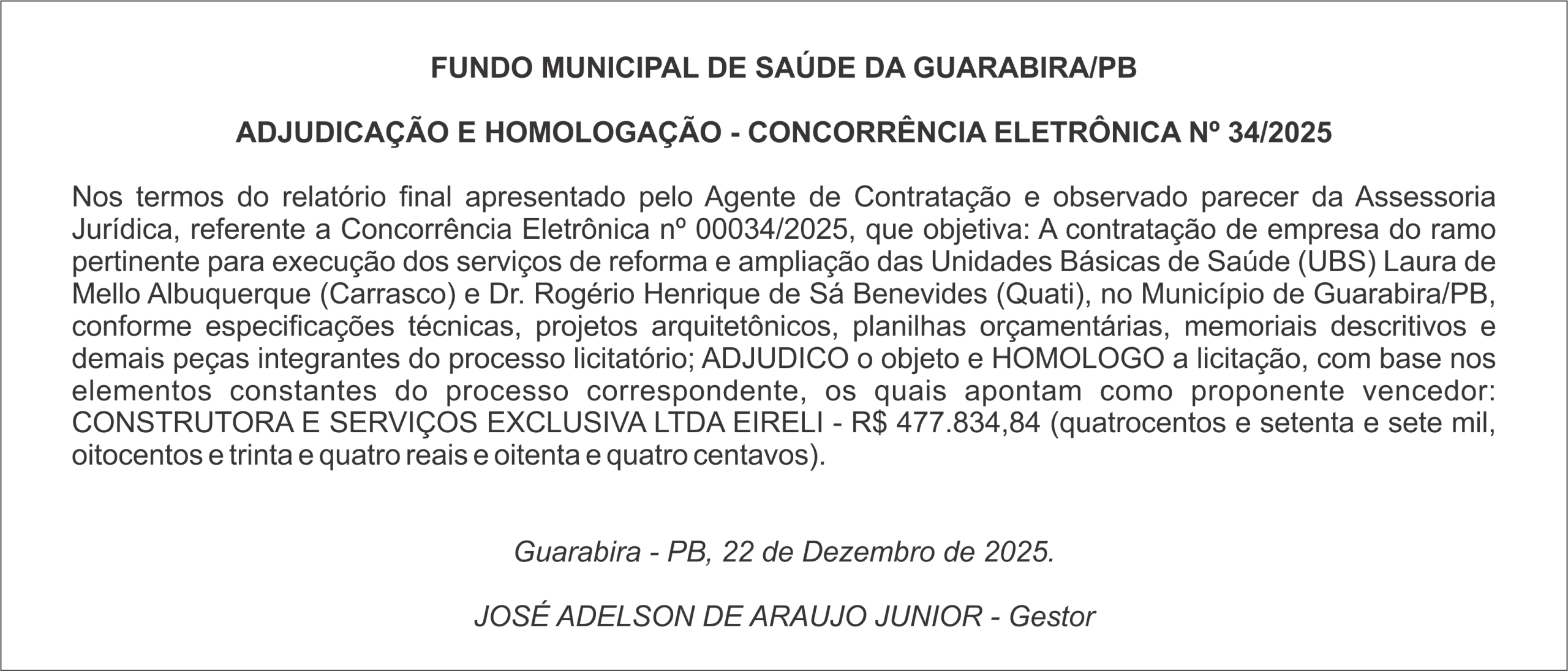 FUNDO MUNICIPAL DE SAÚDE DA GUARABIRA/PB – ADJUDICAÇÃO E HOMOLOGAÇÃO – CONCORRÊNCIA ELETRÔNICA Nº 34/2025