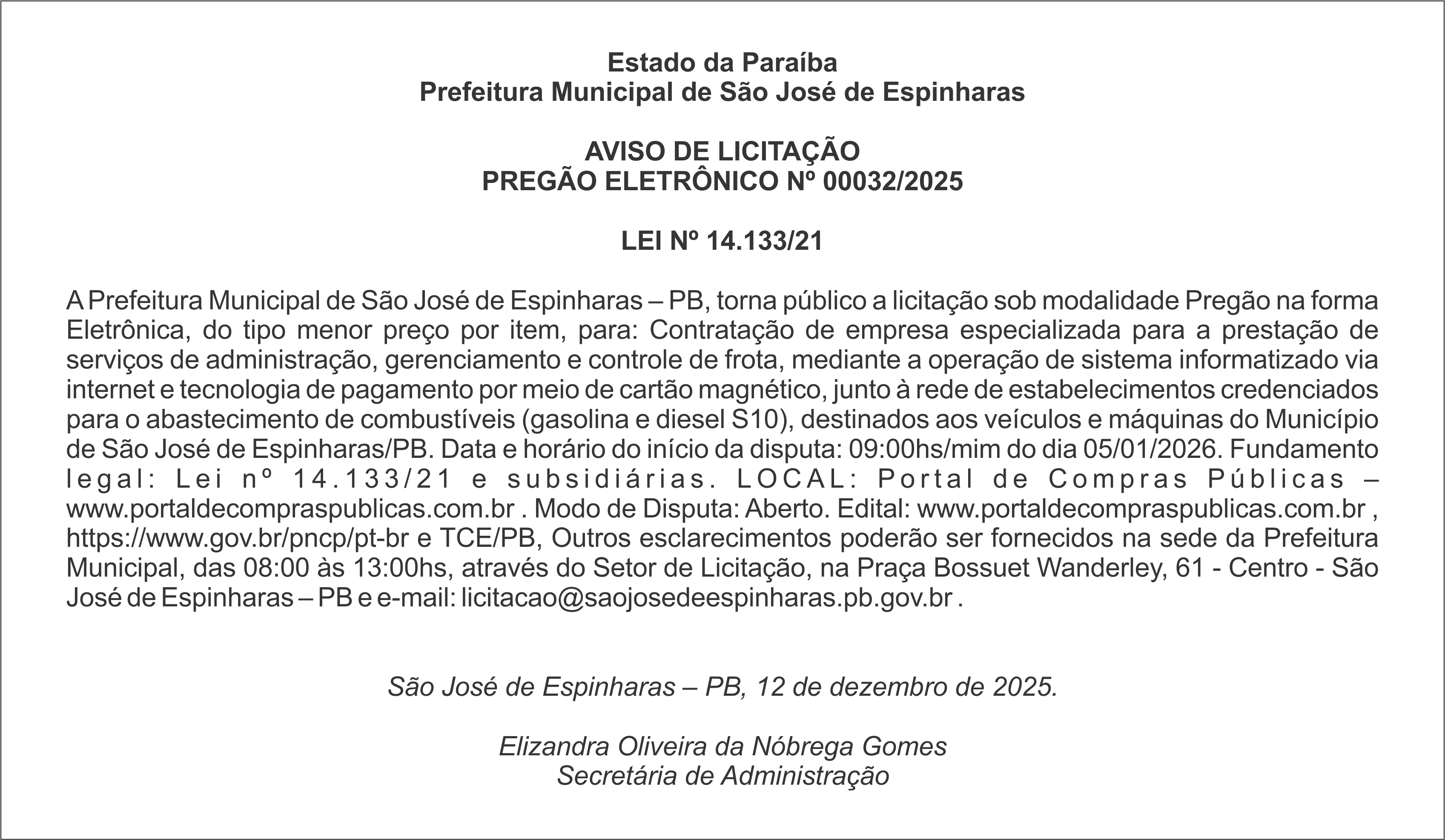 PREFEITURA MUNICIPAL DE SÃO JOSÉ DE ESPINHARAS – AVISO DE LICITAÇÃO PREGÃO ELETRÔNICO Nº 00032/2025