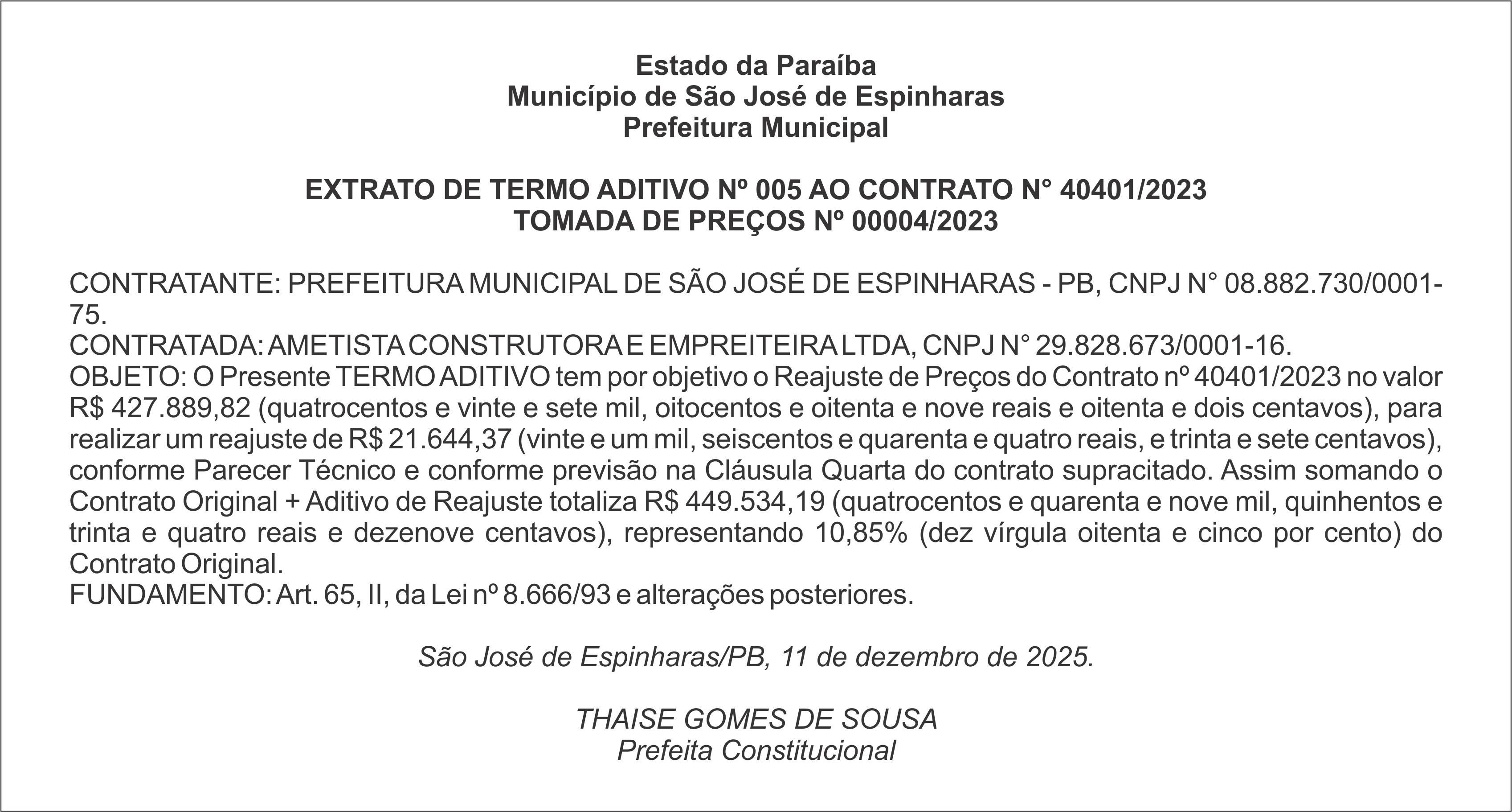 PREFEITURA MUNICIPAL DE SÃO JOSÉ DE ESPINHARAS – EXTRATO DE TERMO ADITIVO Nº 005 AO CONTRATO N° 40401/2023 – TOMADA DE PREÇOS Nº 00004/2023