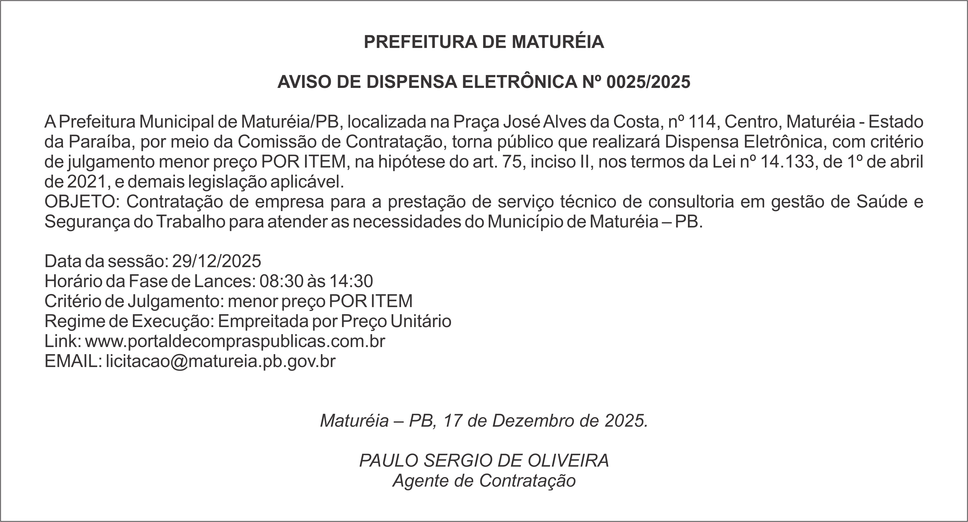 PREFEITURA DE MATURÉIA – AVISO DE DISPENSA ELETRÔNICA Nº 0025/2025
