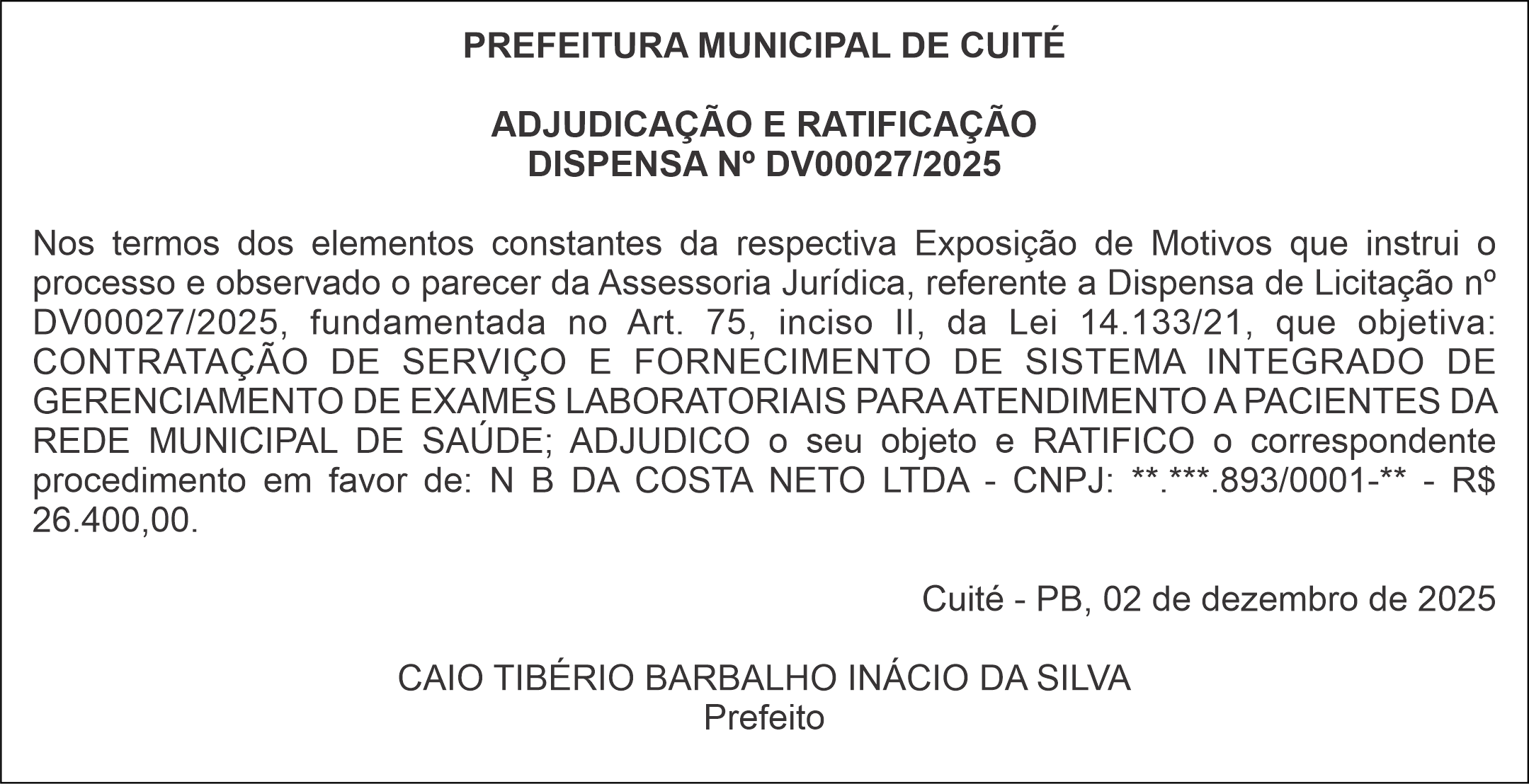 PREFEITURA MUNICIPAL DE CUITÉ – ADJUDICAÇÃO E RATIFICAÇÃO – DISPENSA Nº DV00027/2025
