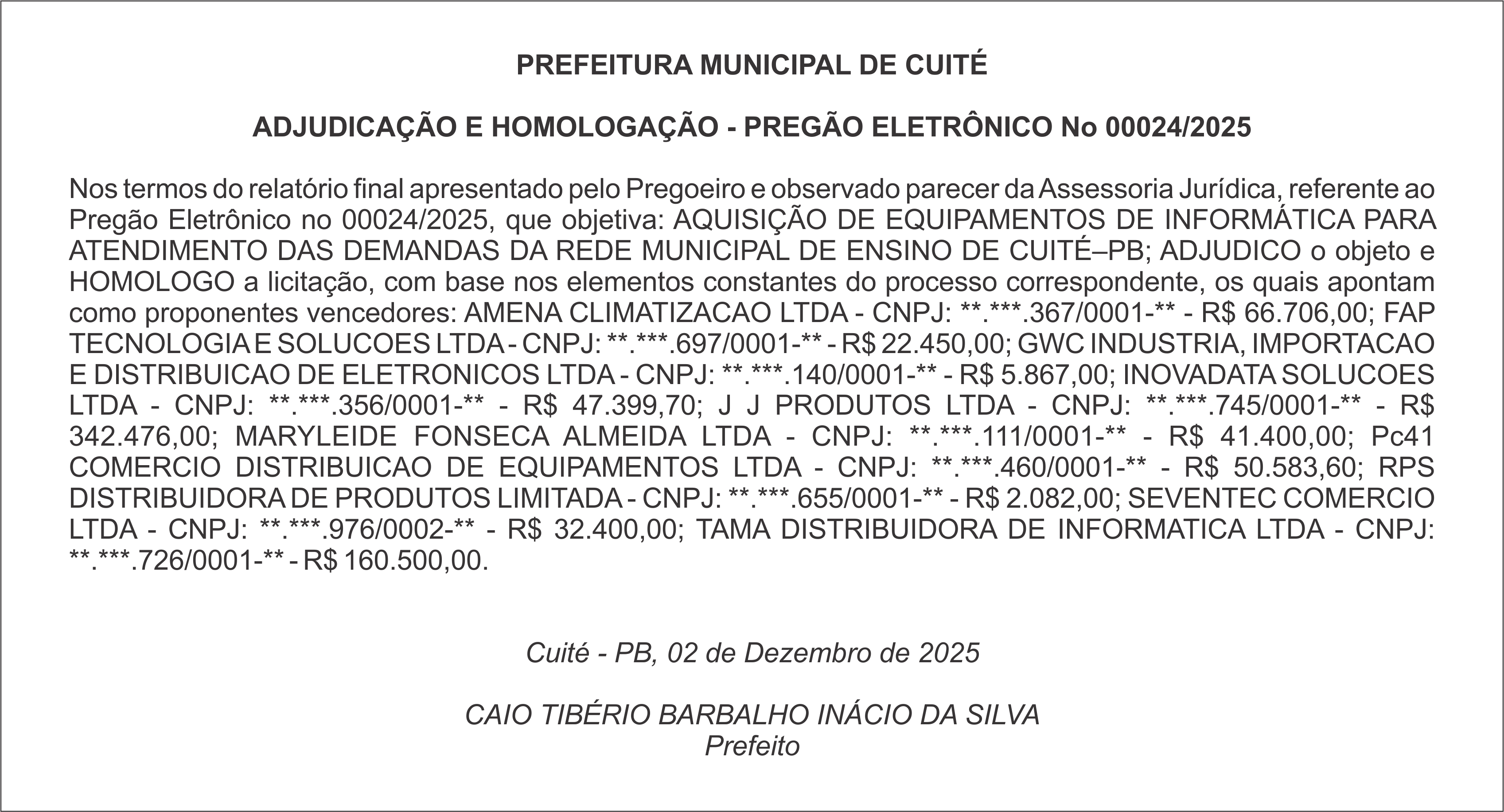 PREFEITURA MUNICIPAL DE CUITÉ – ADJUDICAÇÃO E HOMOLOGAÇÃO – PREGÃO ELETRÔNICO No 00024/2025