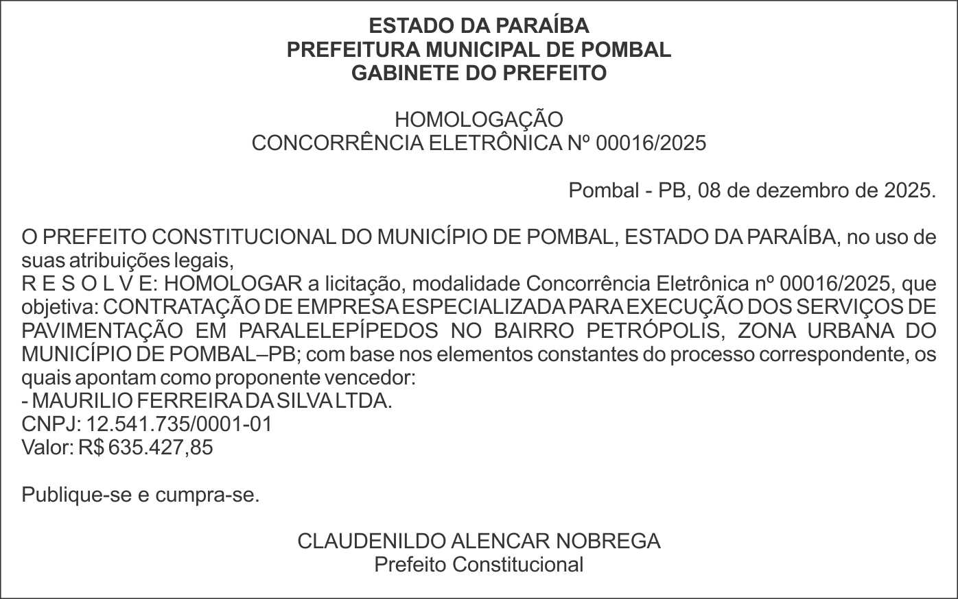 PREFEITURA MUNICIPAL DE POMBAL – HOMOLOGAÇÃO – CONCORRÊNCIA ELETRÔNICA Nº 00016/2025