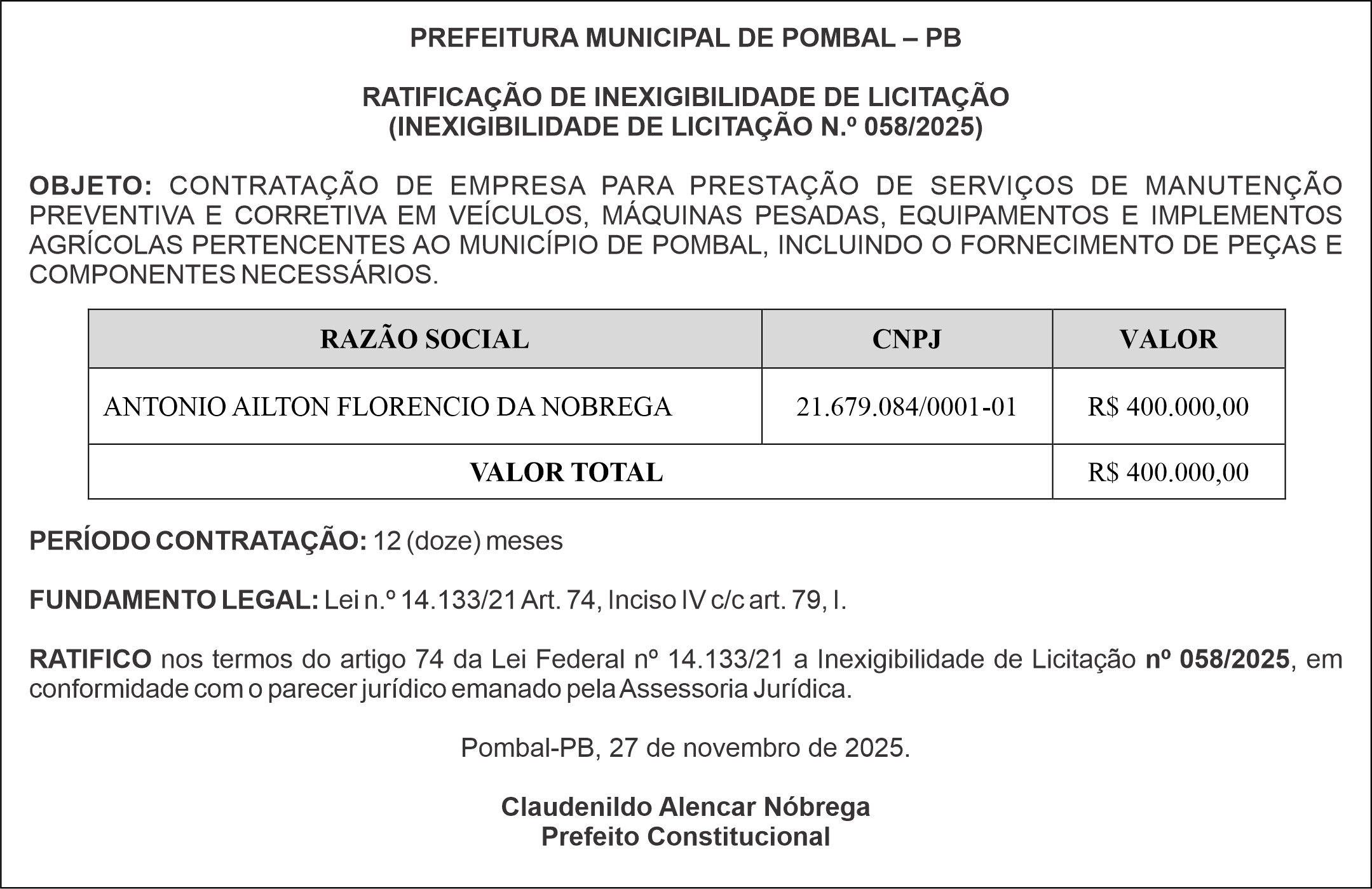 PREFEITURA MUNICIPAL DE POMBAL – PB – RATIFICAÇÃO DE INEXIGIBILIDADE DE LICITAÇÃO – (INEXIGIBILIDADE DE LICITAÇÃO N.º 058/2025)