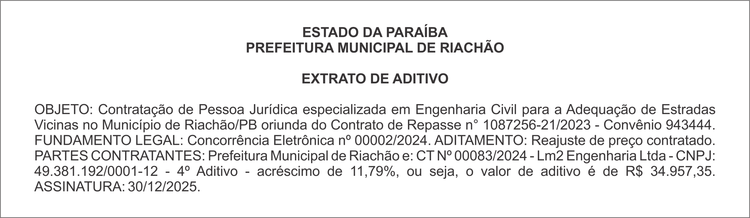 PREFEITURA MUNICIPAL DE RIACHÃO – EXTRATO DE ADITIVO