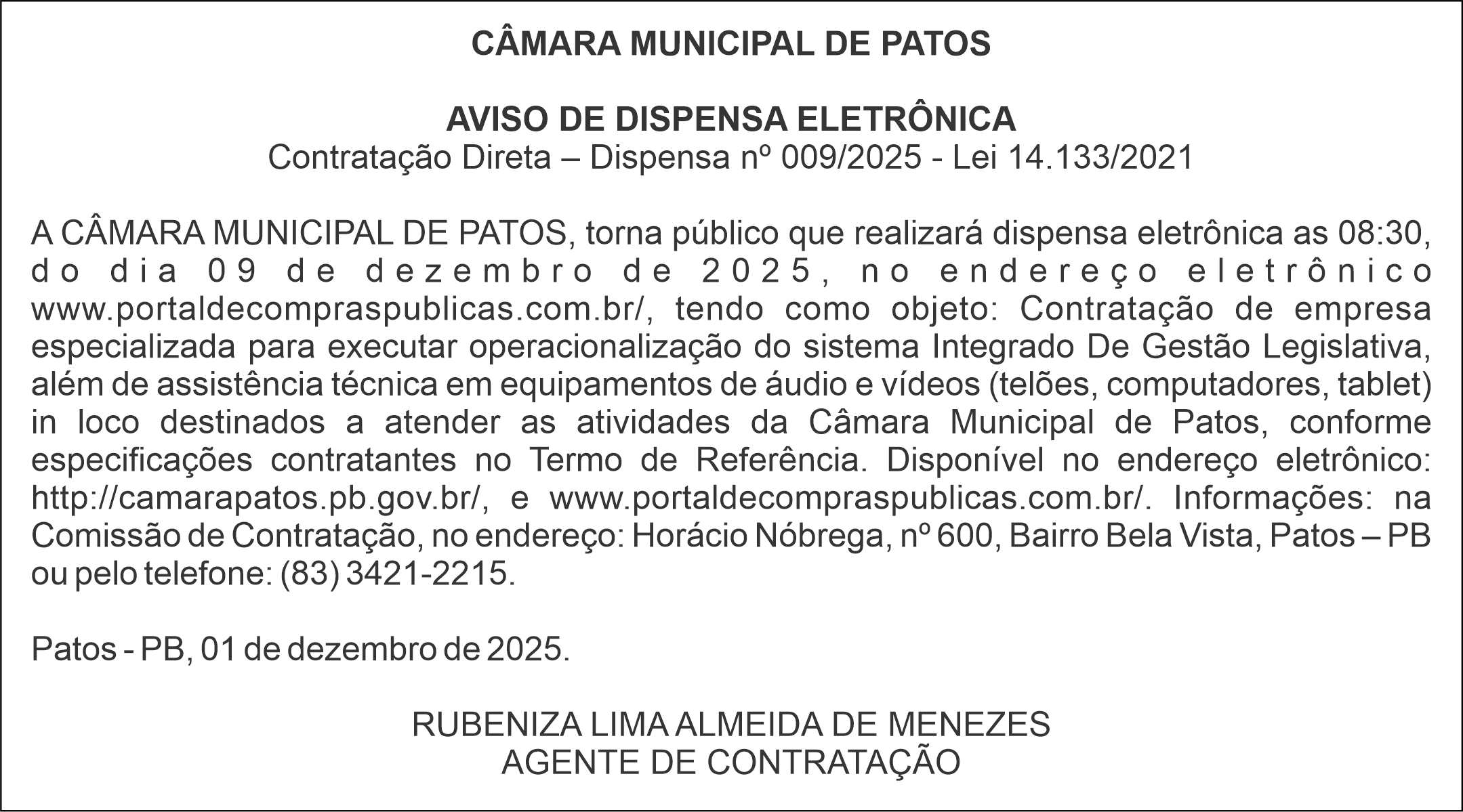 CÂMARA MUNICIPAL DE PATOS – AVISO DE DISPENSA ELETRÔNICA – Contratação Direta – Dispensa nº 009/2025