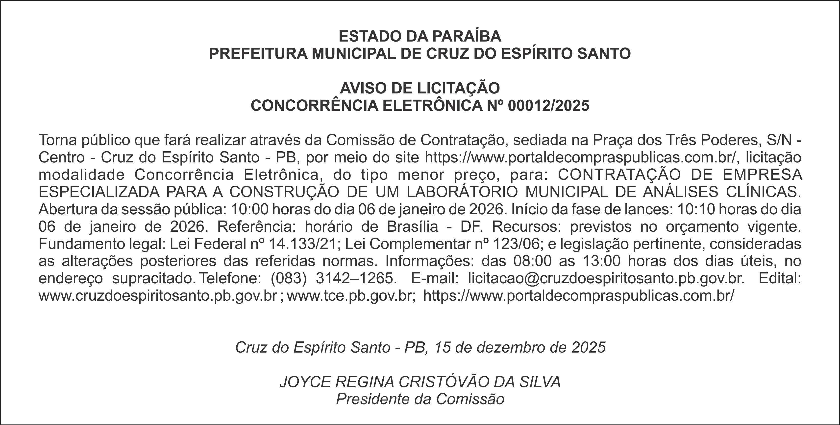 PREFEITURA MUNICIPAL DE CRUZ DO ESPÍRITO SANTO – AVISO DE LICITAÇÃO – CONCORRÊNCIA ELETRÔNICA Nº 00012/2025