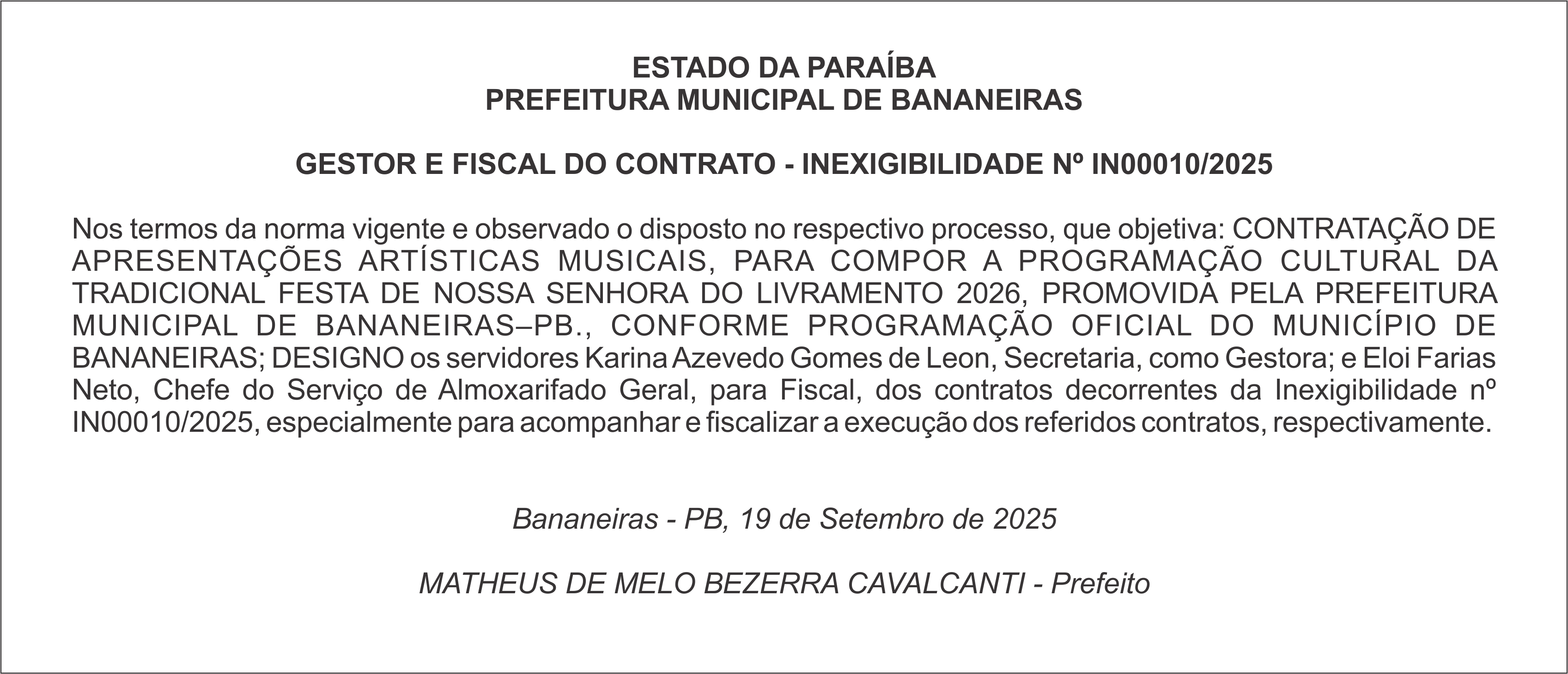 PREFEITURA MUNICIPAL DE BANANEIRAS – GESTOR E FISCAL DO CONTRATO – INEXIGIBILIDADE Nº IN00010/2025