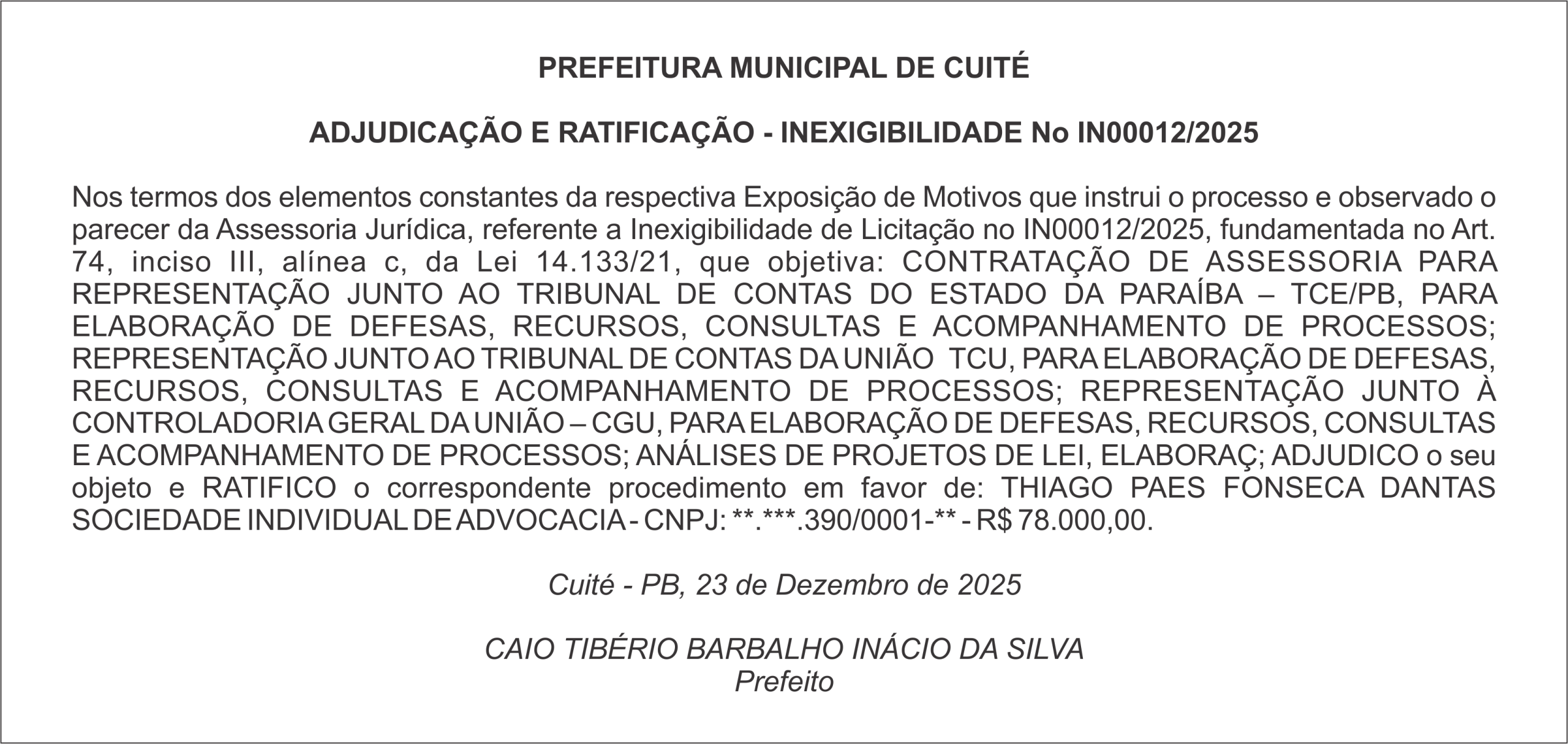 PREFEITURA MUNICIPAL DE CUITÉ – ADJUDICAÇÃO E RATIFICAÇÃO – INEXIGIBILIDADE No IN00012/2025