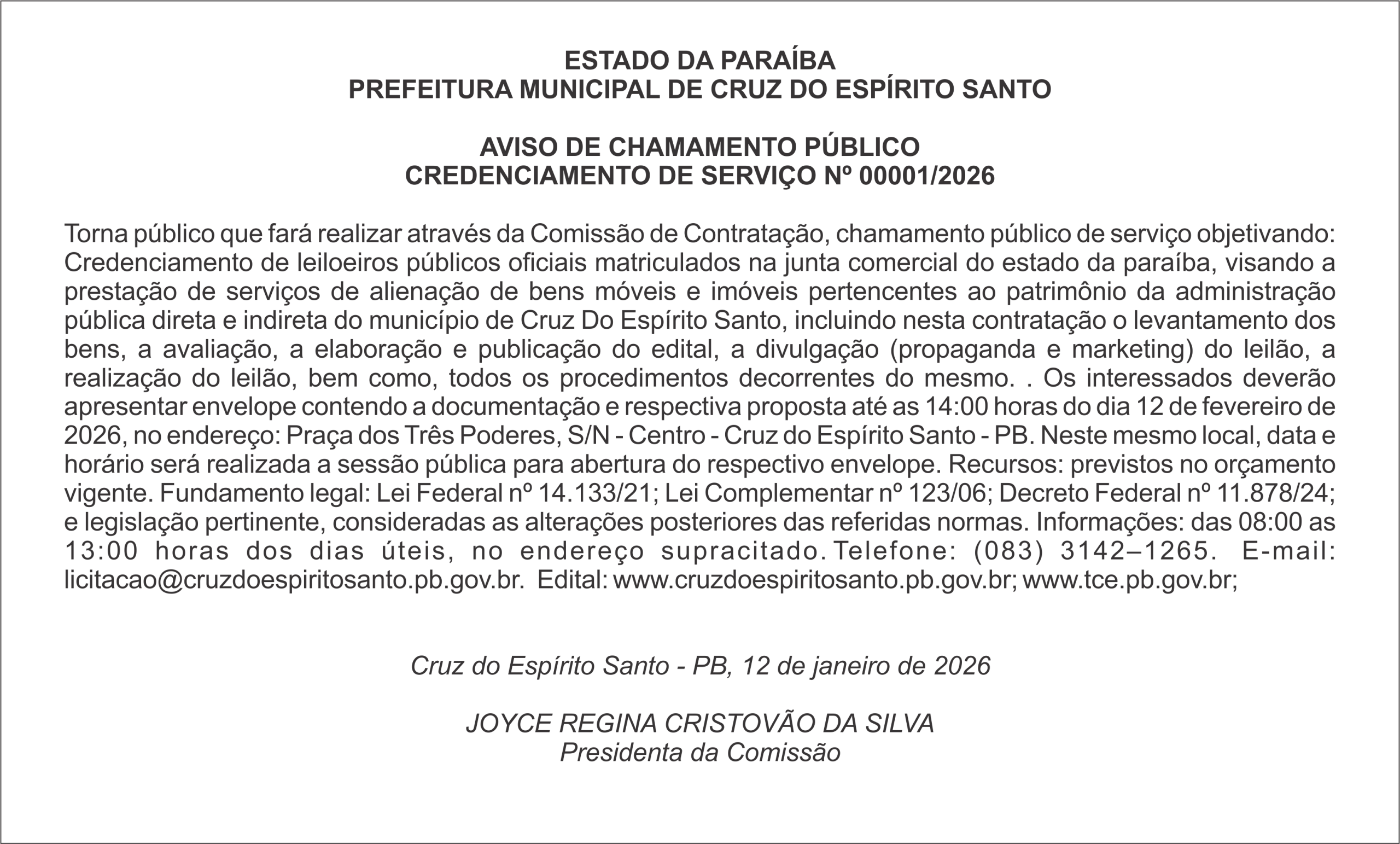 PREFEITURA MUNICIPAL DE CRUZ DO ESPÍRITO SANTO     AVISO DE CHAMAMENTO PÚBLICO CREDENCIAMENTO DE SERVIÇO Nº 00001/2026