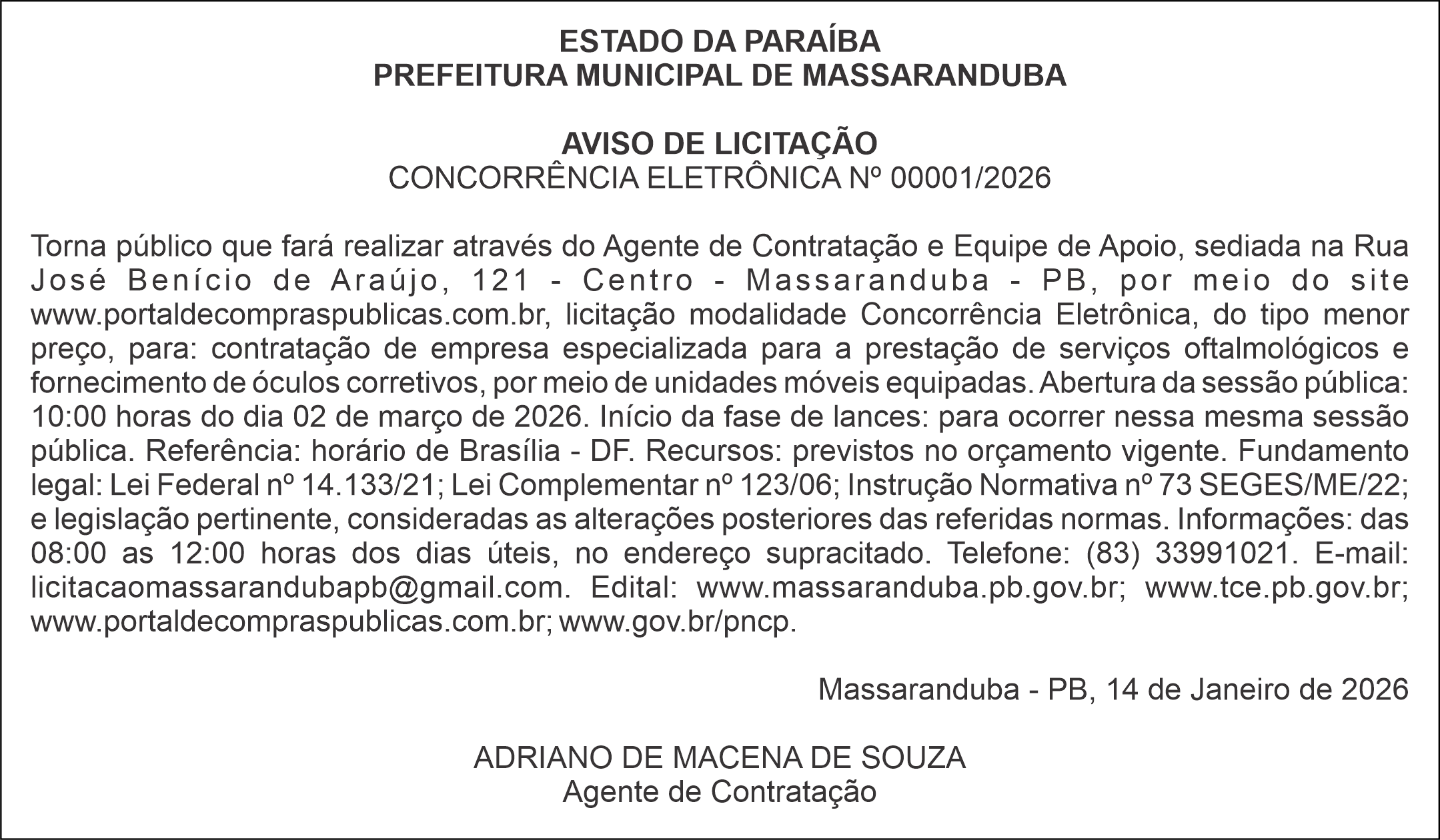 PREFEITURA MUNICIPAL DE MASSARANDUBA – AVISO DE LICITAÇÃO – CONCORRÊNCIA ELETRÔNICA Nº 00001/2026
