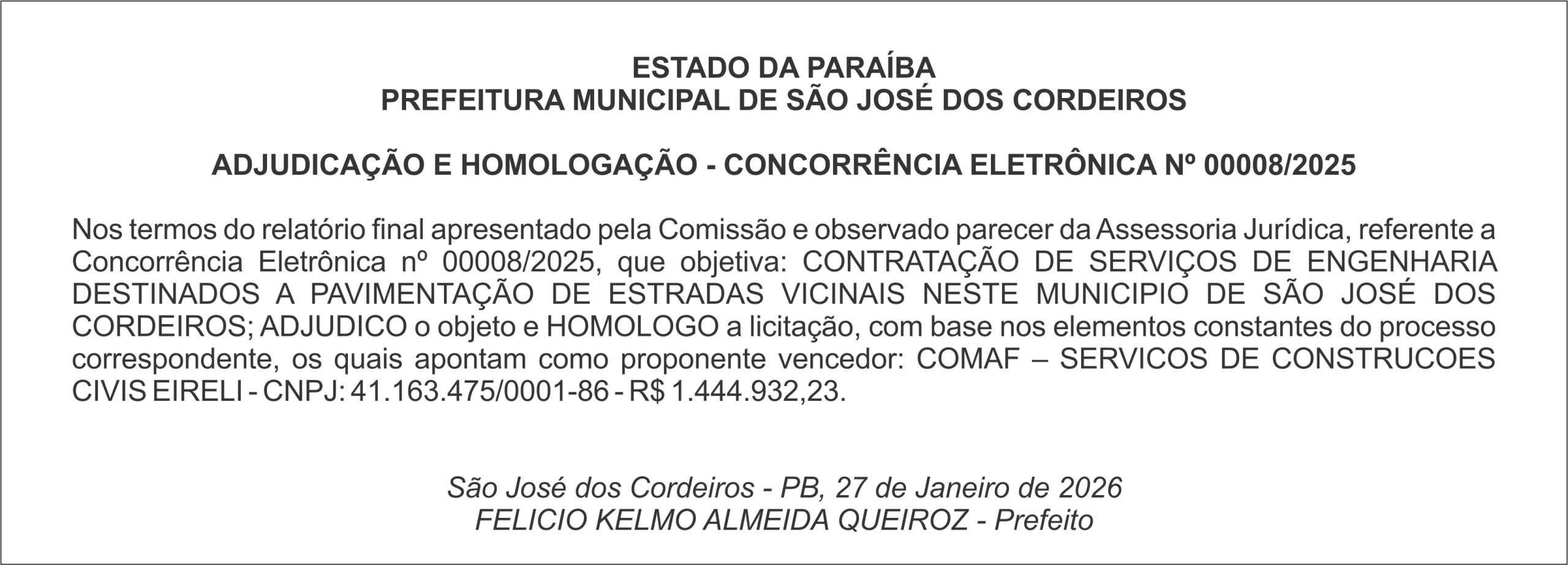 PREFEITURA MUNICIPAL DE SÃO JOSÉ DOS CORDEIROS – ADJUDICAÇÃO E HOMOLOGAÇÃO – CONCORRÊNCIA ELETRÔNICA Nº 00008/2025