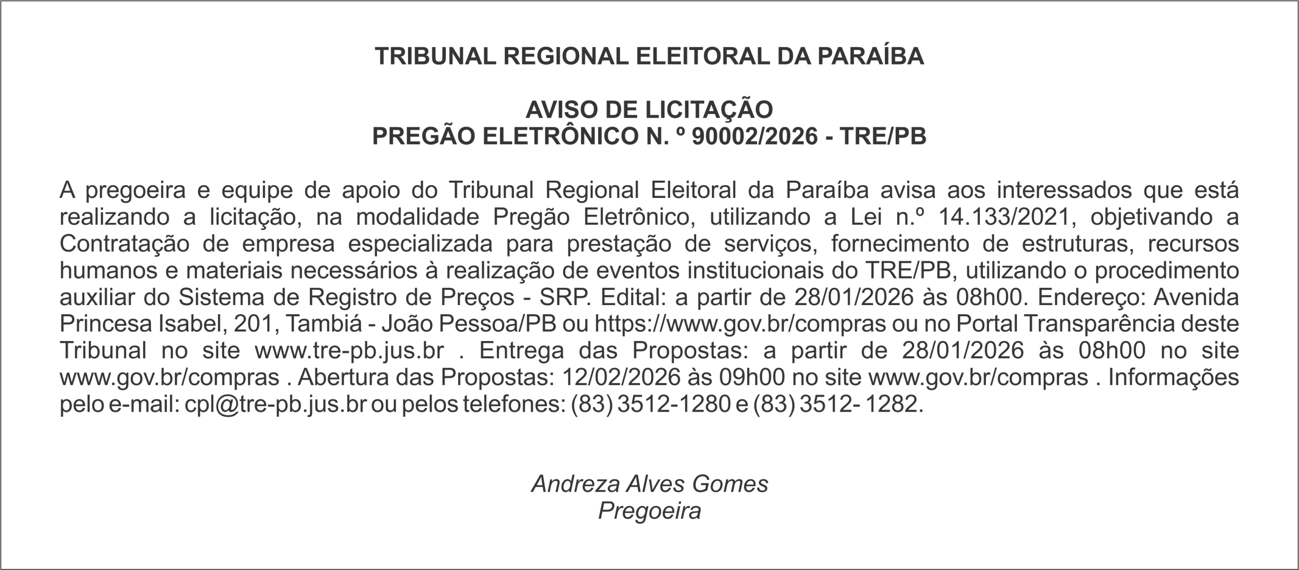 TRIBUNAL REGIONAL ELEITORAL DA PARAÍBA – AVISO DE LICITAÇÃO PREGÃO ELETRÔNICO N. º 90002/2026 – TRE/PB