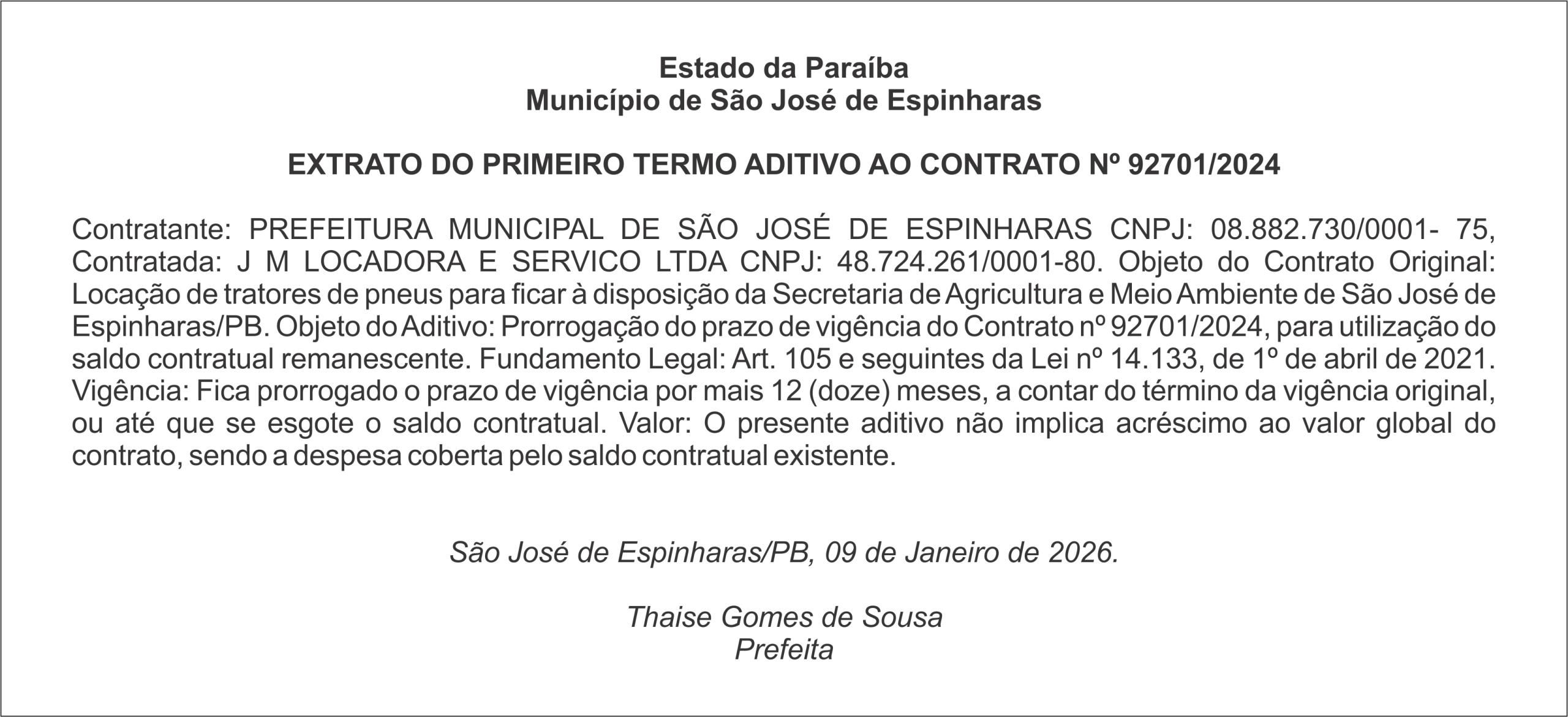PREFEITURA DE SÃO  JOSÉ DE ESPINHARAS – EXTRATO DO PRIMEIRO TERMO ADITIVO AO CONTRATO Nº 92701/2024