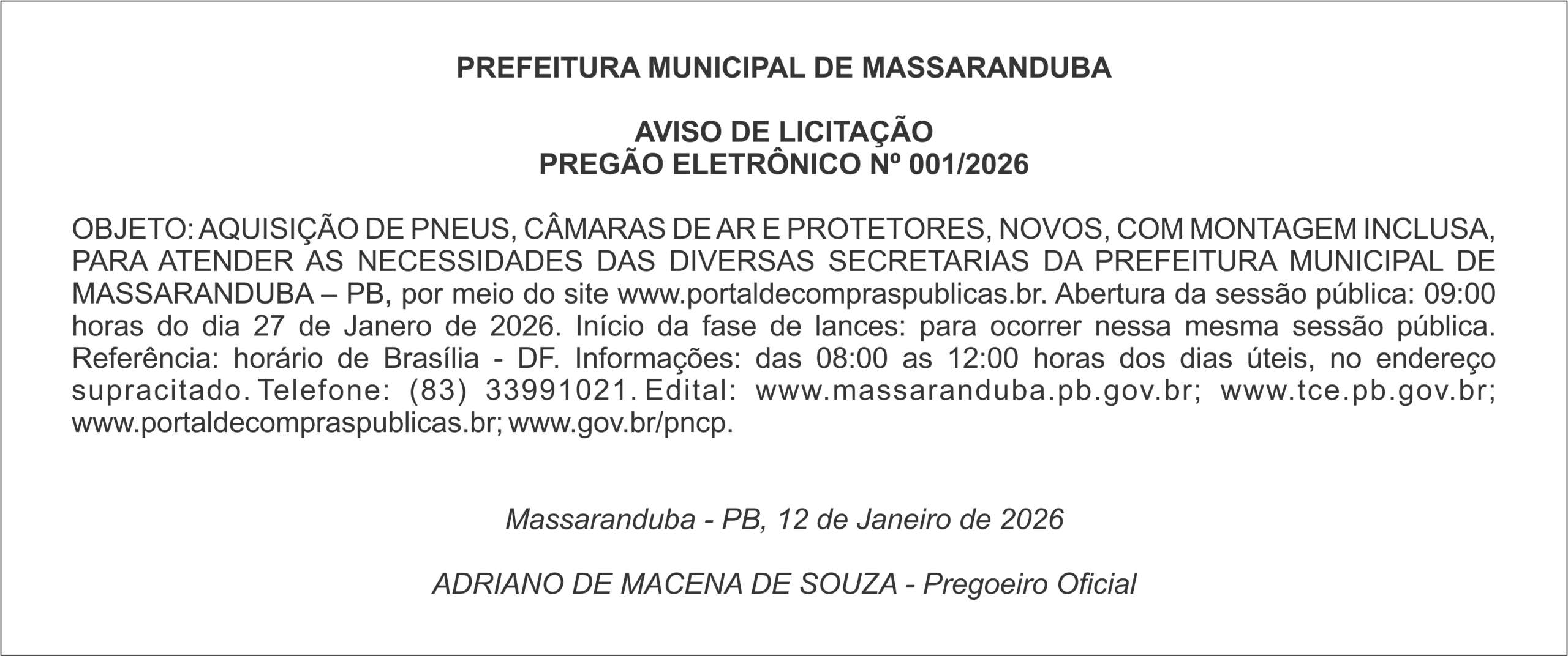 PREFEITURA MUNICIPAL DE MASSARANDUBA – AVISO DE LICITAÇÃO PREGÃO ELETRÔNICO Nº 001/2026