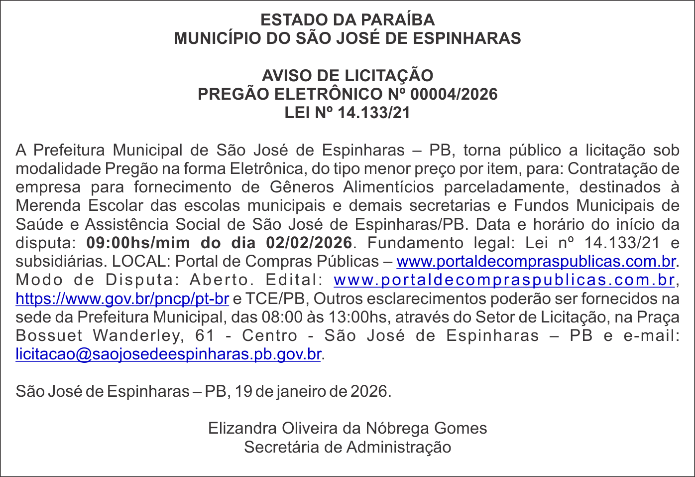 PREFEITURA DE SÃO  JOSÉ DE ESPINHARAS – AVISO DE LICITAÇÃO PREGÃO ELETRÔNICO Nº 00004/2026