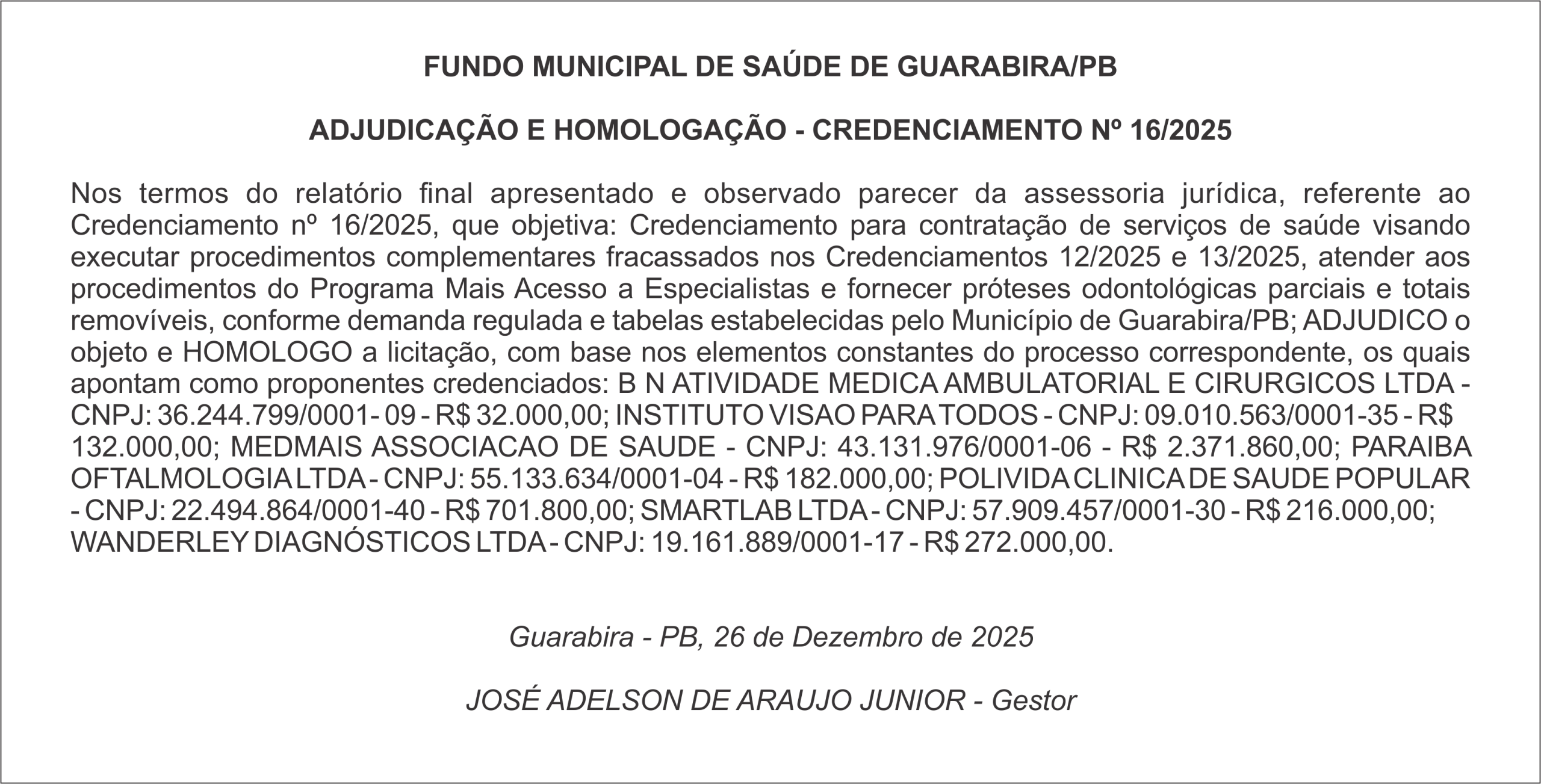 FUNDO MUNICIPAL DE SAÚDE DE GUARABIRA/PB – ADJUDICAÇÃO E HOMOLOGAÇÃO – CREDENCIAMENTO Nº 16/2025