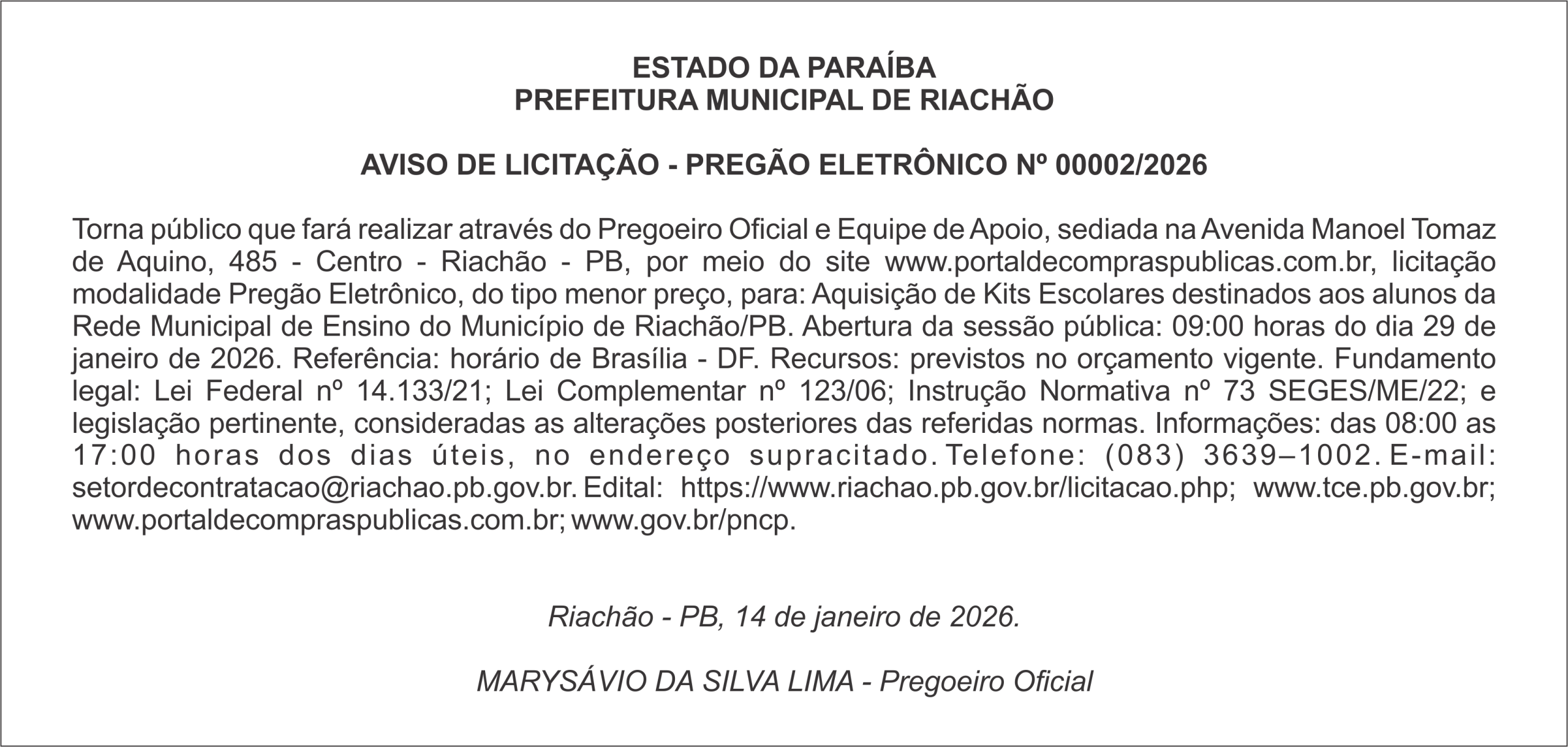 PREFEITURA MUNICIPAL DE RIACHÃO –  AVISO DE LICITAÇÃO – PREGÃO ELETRÔNICO Nº 00002/2026