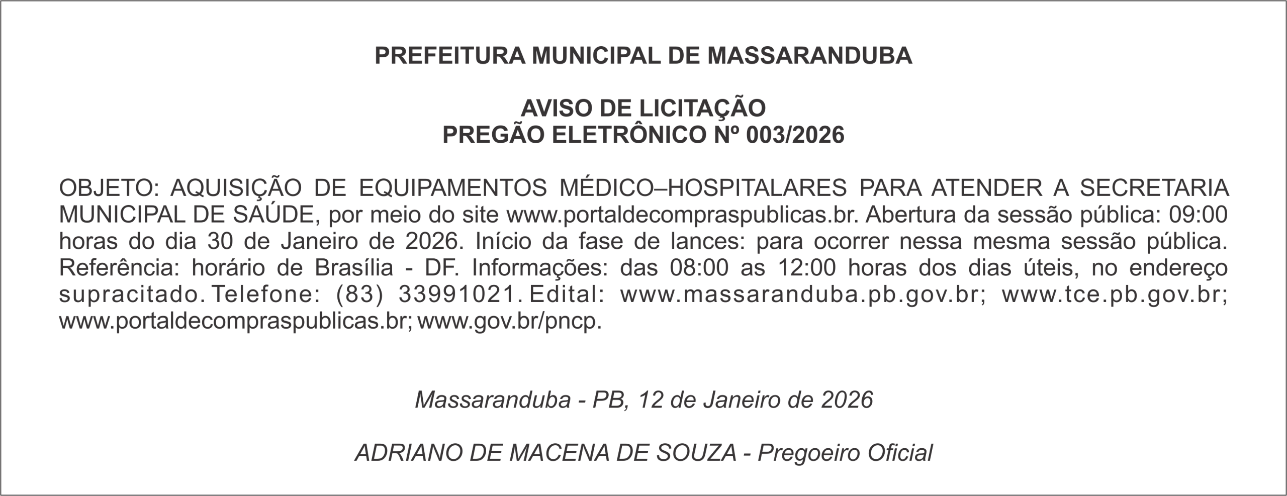 PREFEITURA MUNICIPAL DE MASSARANDUBA – AVISO DE LICITAÇÃO PREGÃO ELETRÔNICO Nº 003/2026