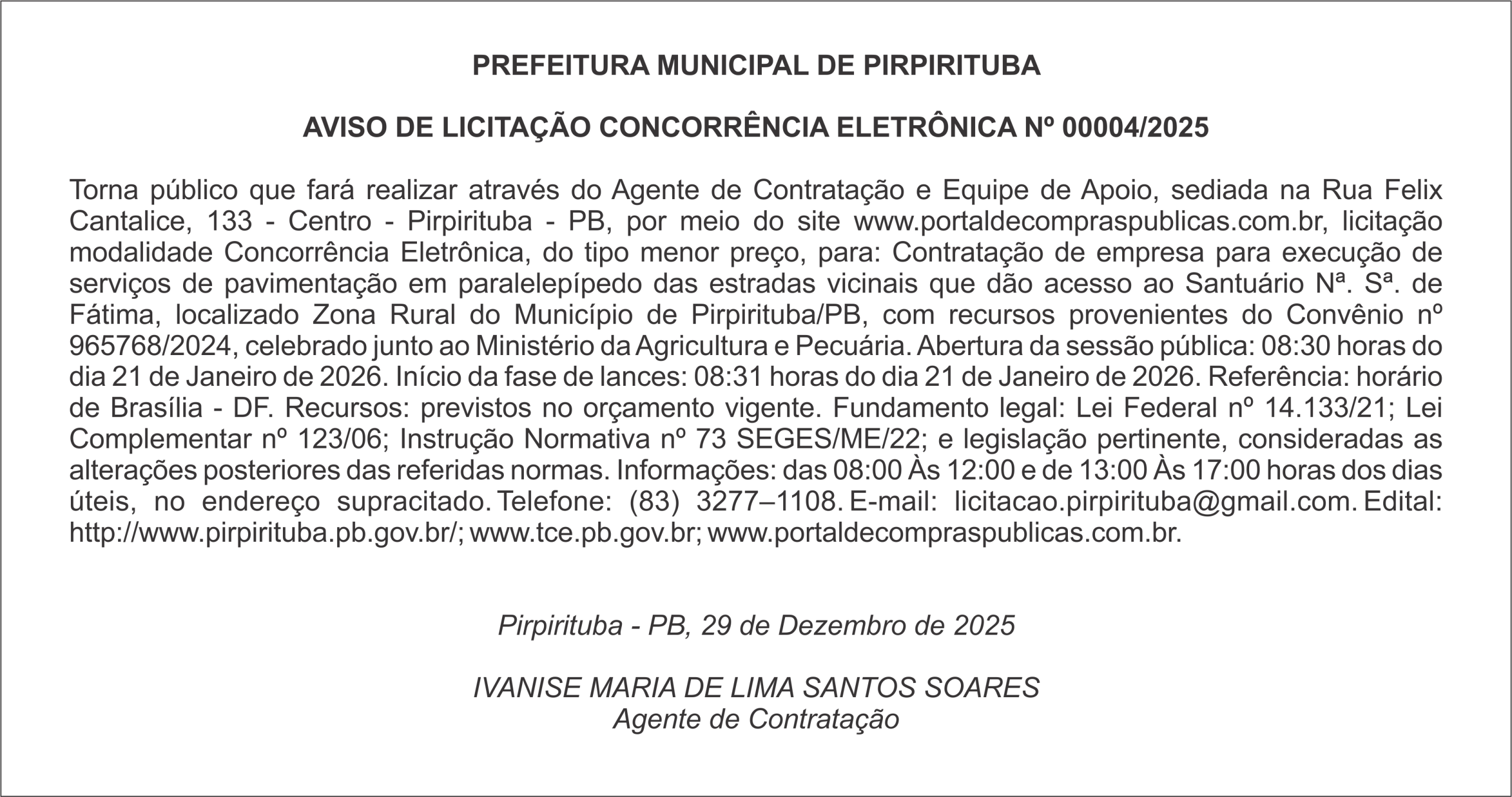PREFEITURA MUNICIPAL DE PIRPIRITUBA – AVISO DE LICITAÇÃO – CONCORRÊNCIA ELETRÔNICA Nº 00004/2025