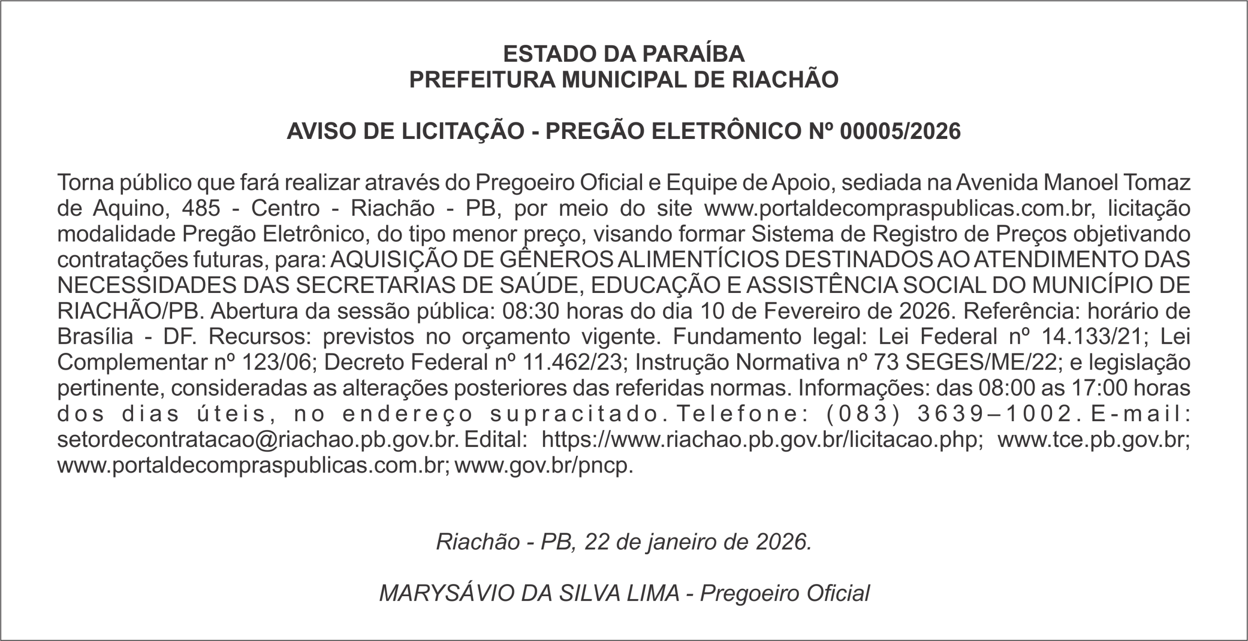 PREFEITURA MUNICIPAL DE RIACHÃO – AVISO DE LICITAÇÃO – PREGÃO ELETRÔNICO Nº 00005/2026